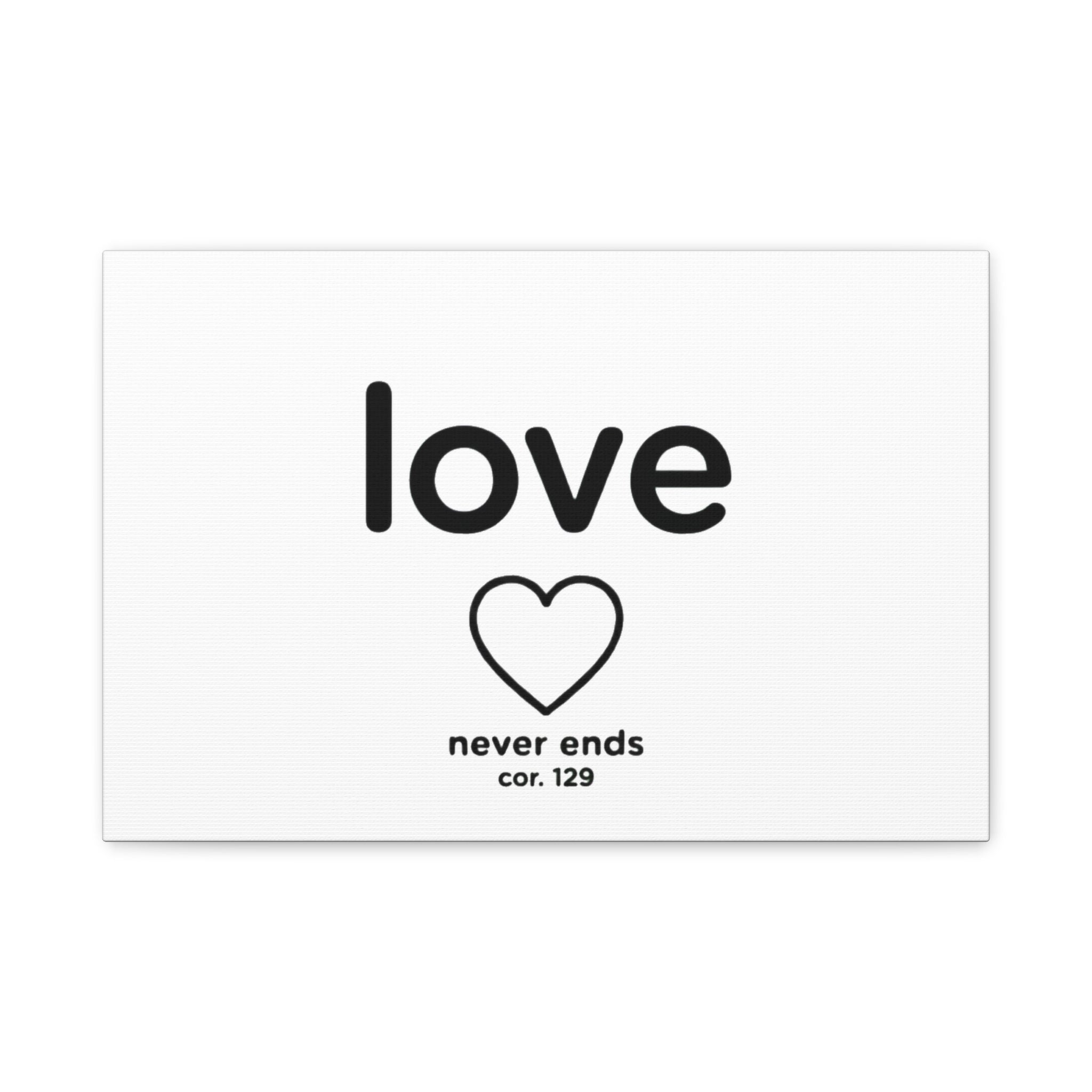 Canvas Wall Art — "love" Heart with "never ends cor. 129" Minimalist Print
