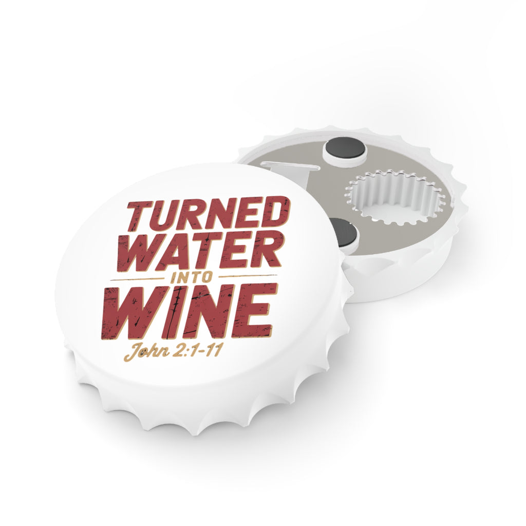 Bottle Opener Magnet — "Turned Water Into Wine" Christian Wedding & Communion Favor