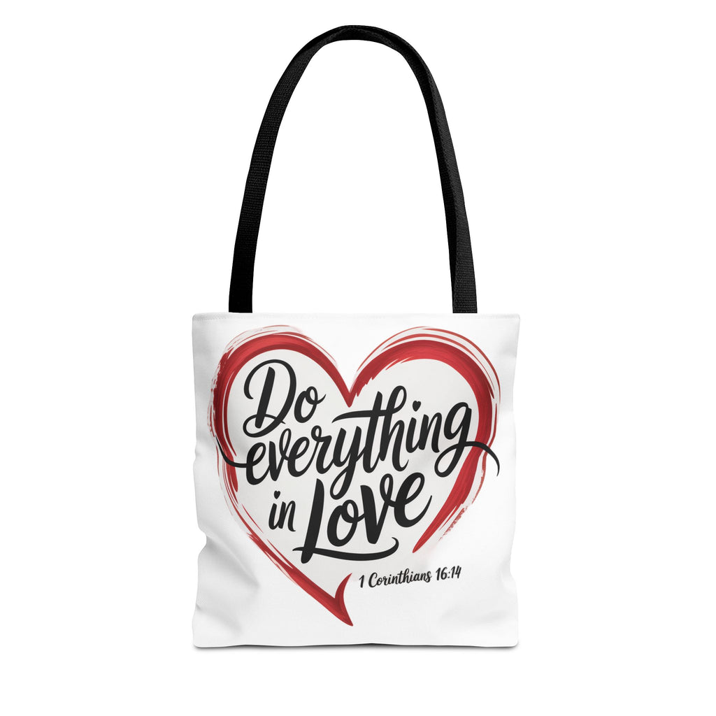 Do Everything in Love Tote