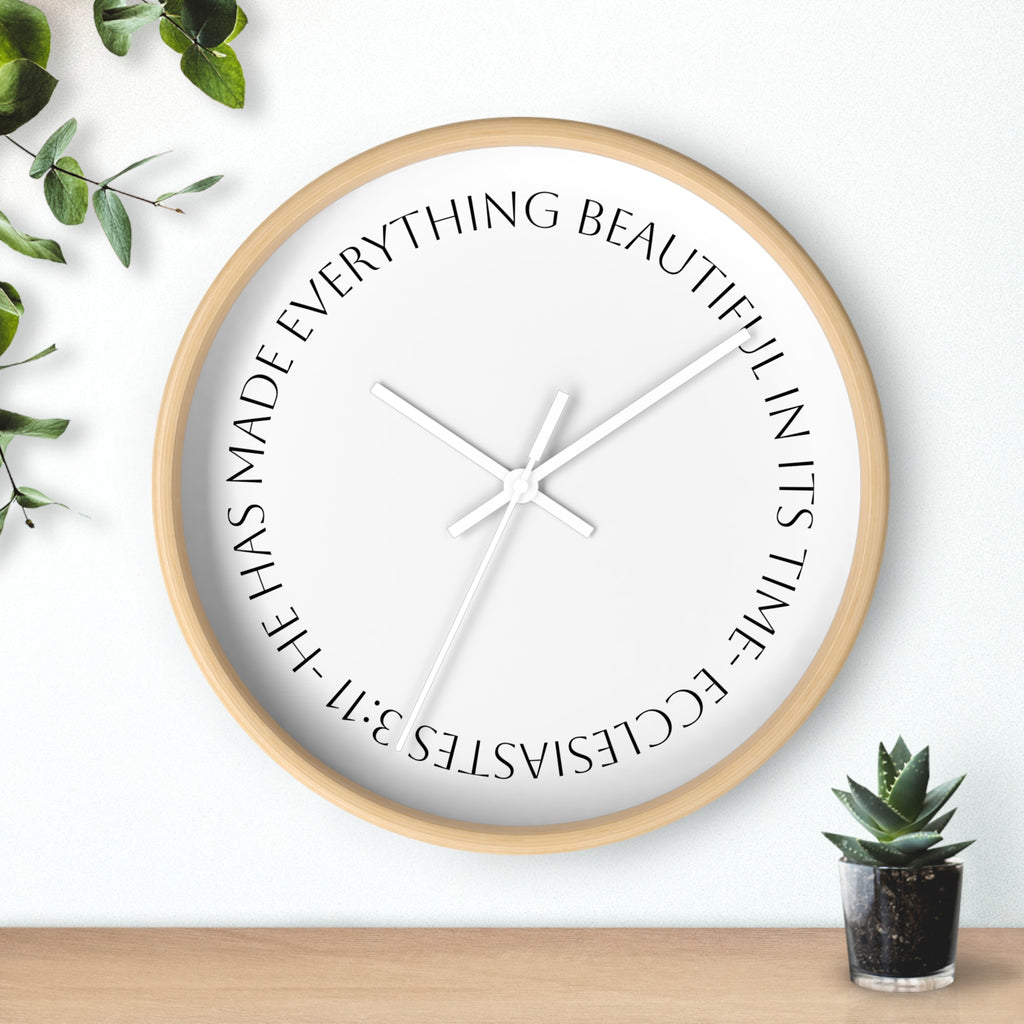 "Everything Beautiful In It´s Time"— (Ecclesiastes 3:11) Scripture Decorative Wall Clock