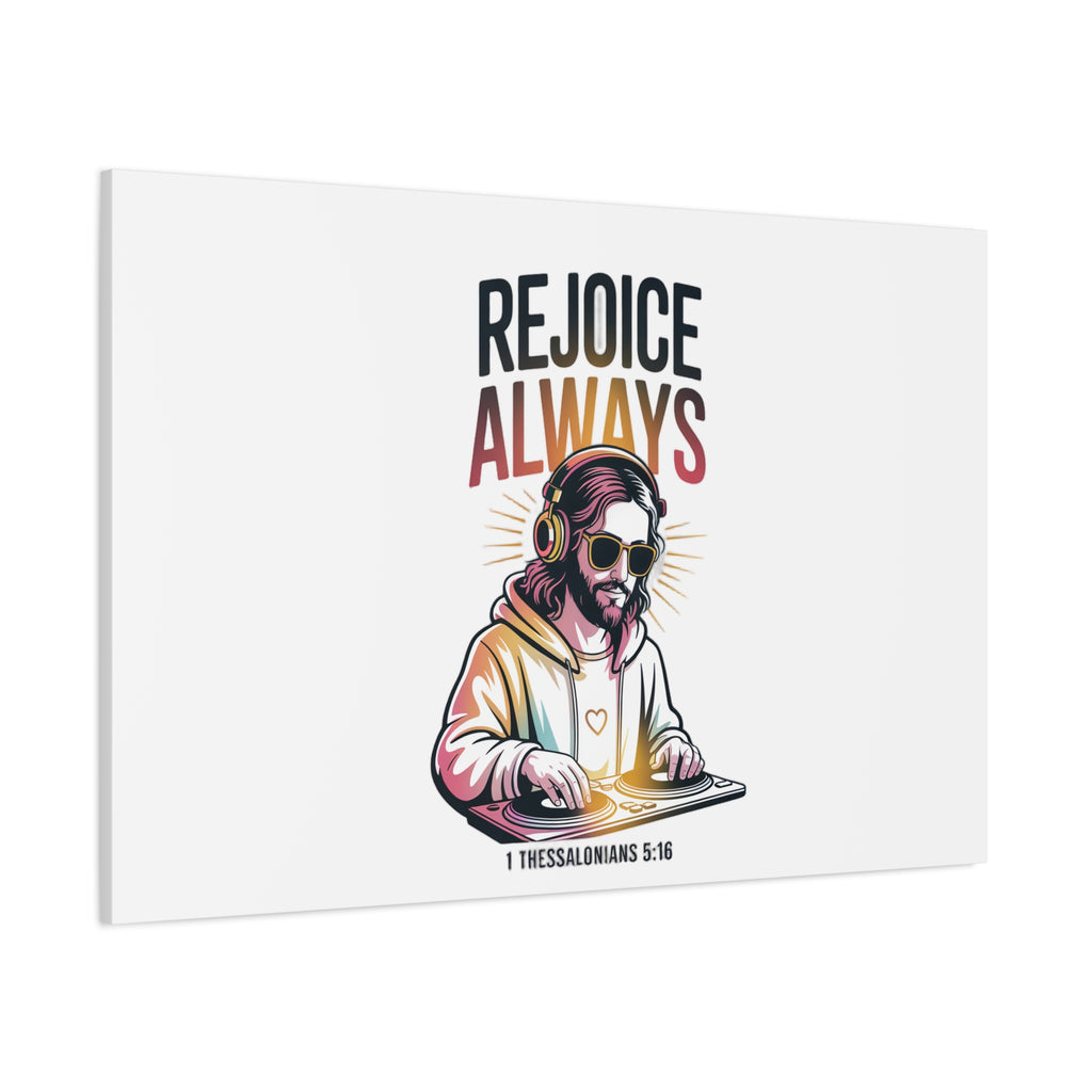 Rejoice Always Canvas Wall Art — Modern Jesus Illustration (1 Thessalonians 5:16)