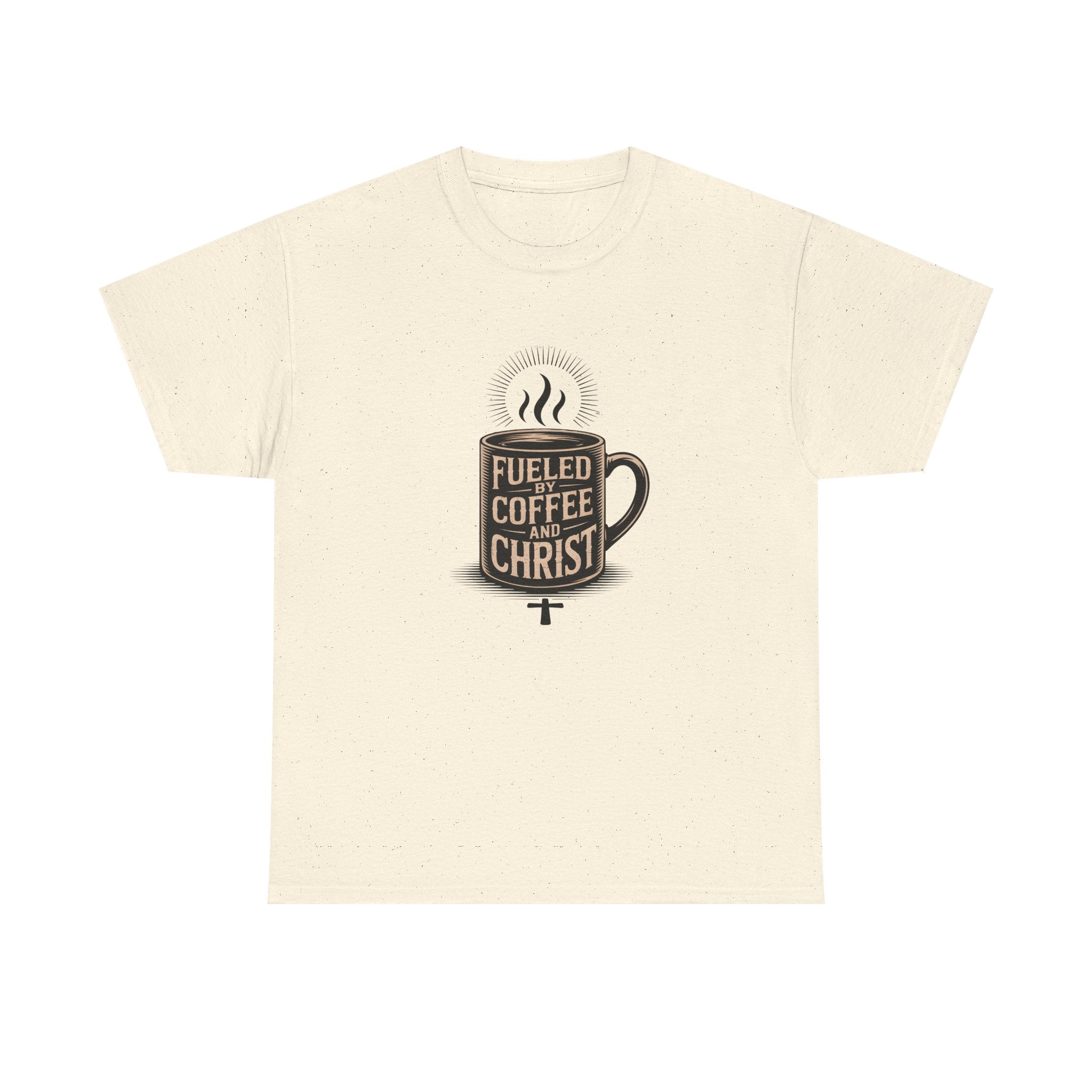Fueled by Coffee and Christ - Casual Worship T-Shirt