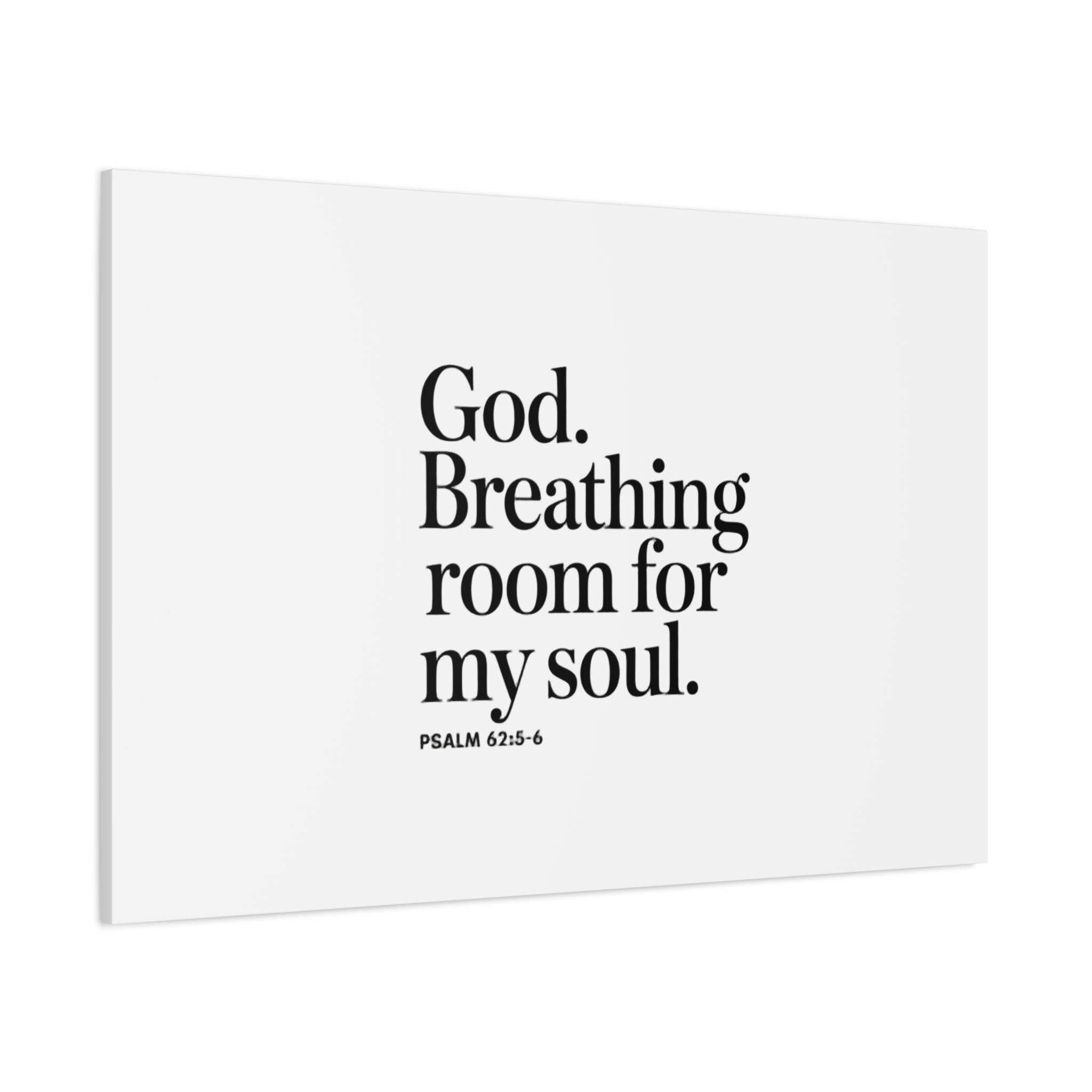 God breathing room for my soul Christian Canvas Wall Art — Minimal Heart Quote Stretched Matte Canvas