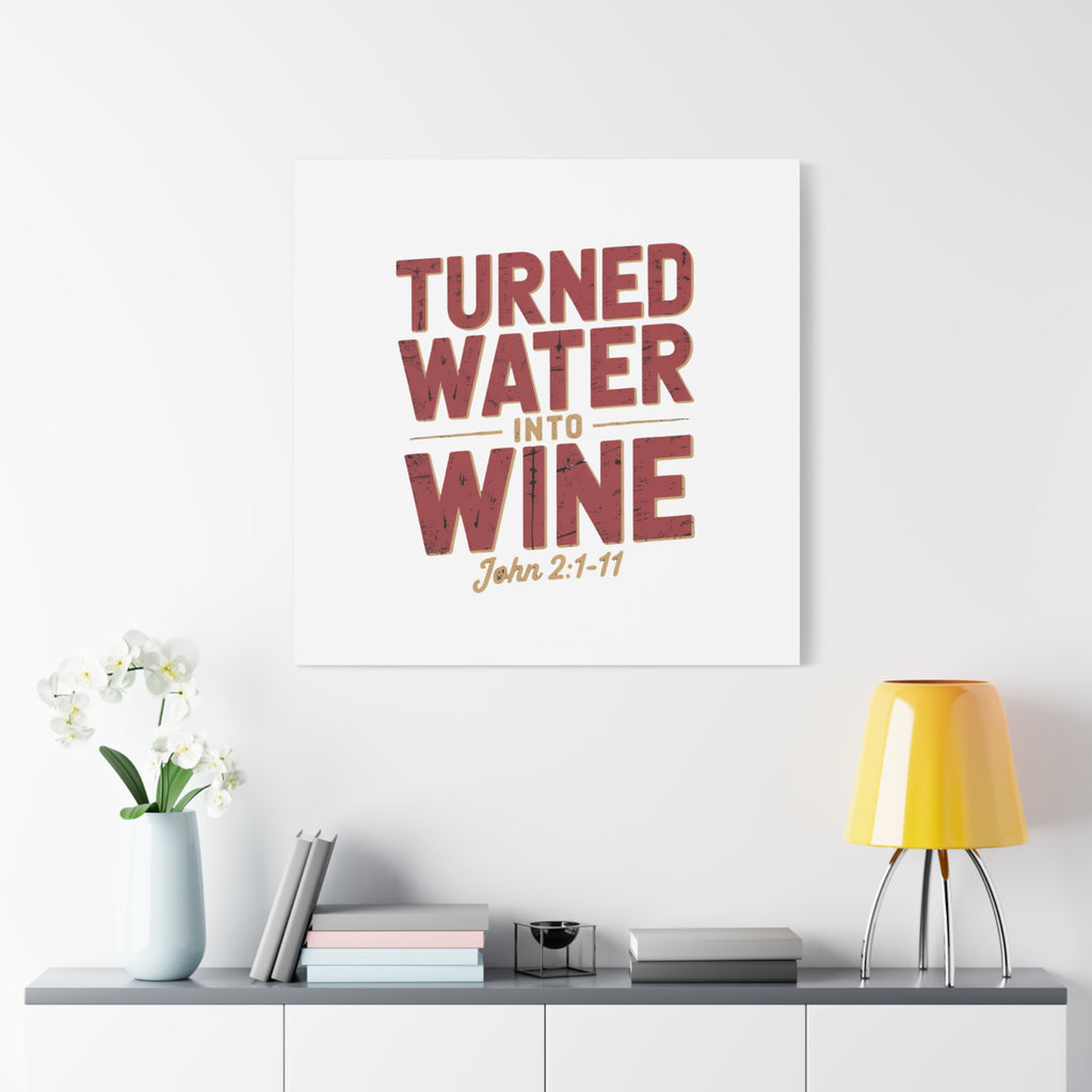 Copy of He Turned Water Into Wine — Christian Canvas Wall Art (Matte Stretched)