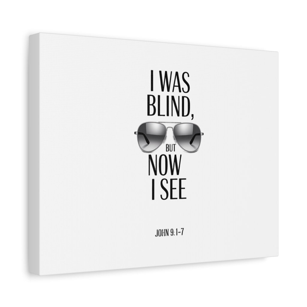 Canvas Wall Art — Cool Sunglasses "I Was Blind But Now I See"