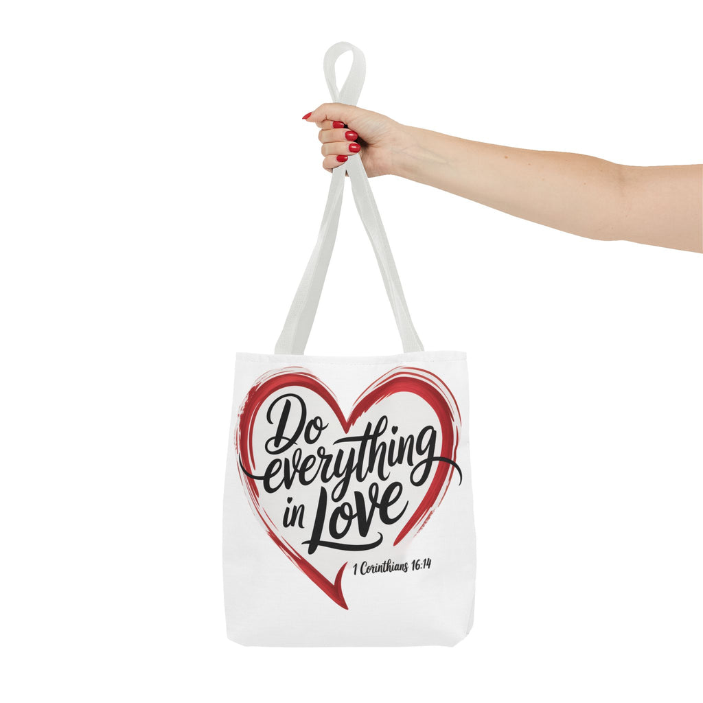 Do Everything in Love Tote
