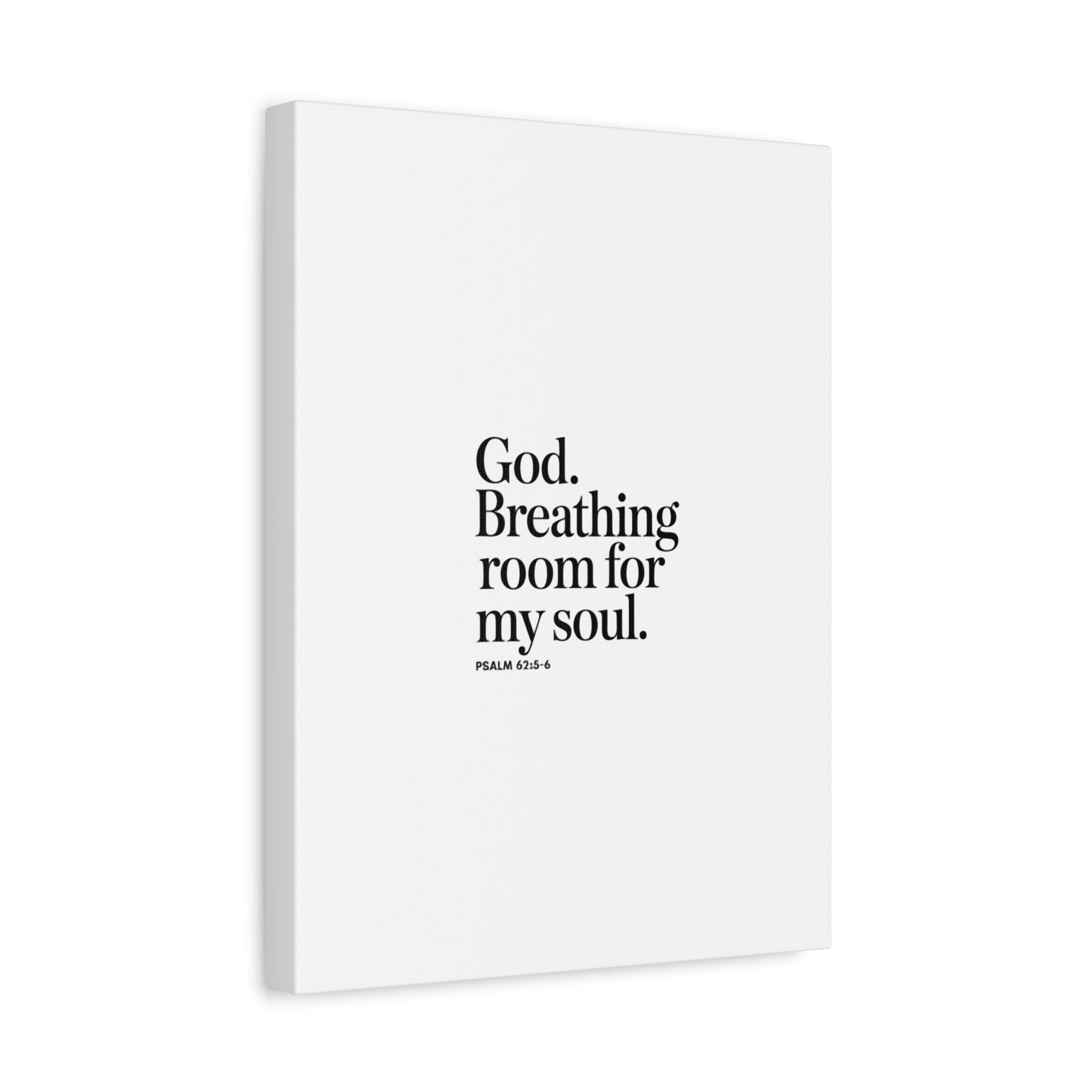 God breathing room for my soul Christian Canvas Wall Art — Minimal Heart Quote Stretched Matte Canvas