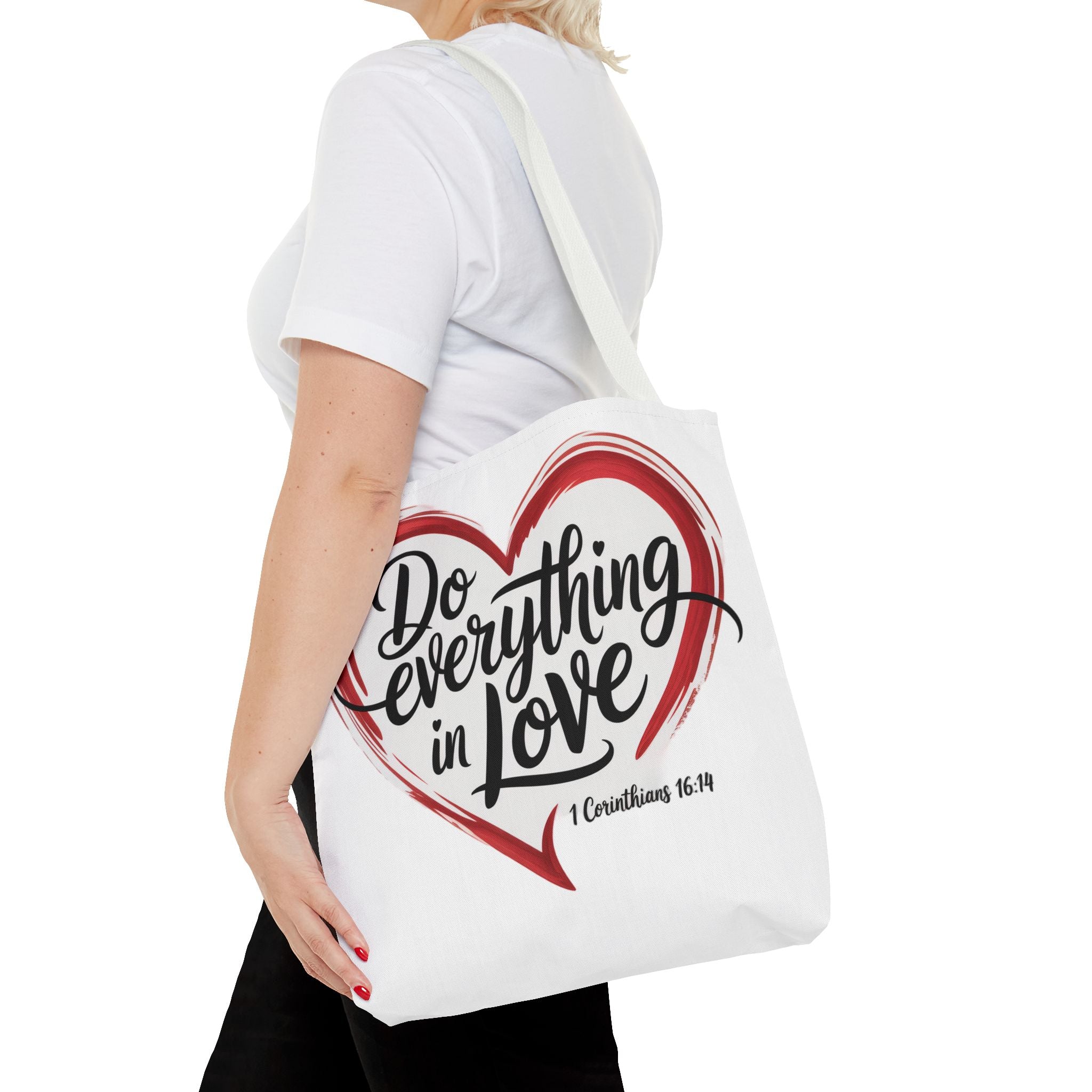 Do Everything in Love Tote