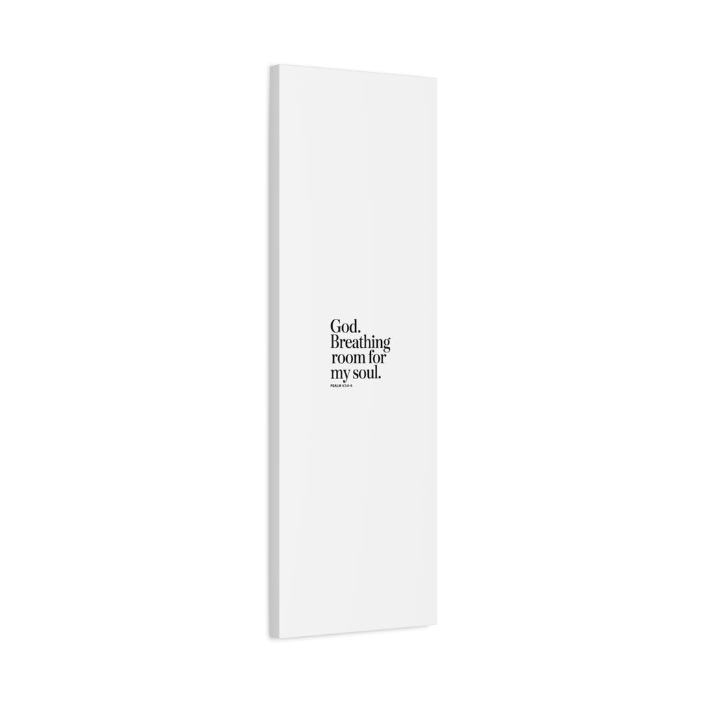 God breathing room for my soul Christian Canvas Wall Art — Minimal Heart Quote Stretched Matte Canvas