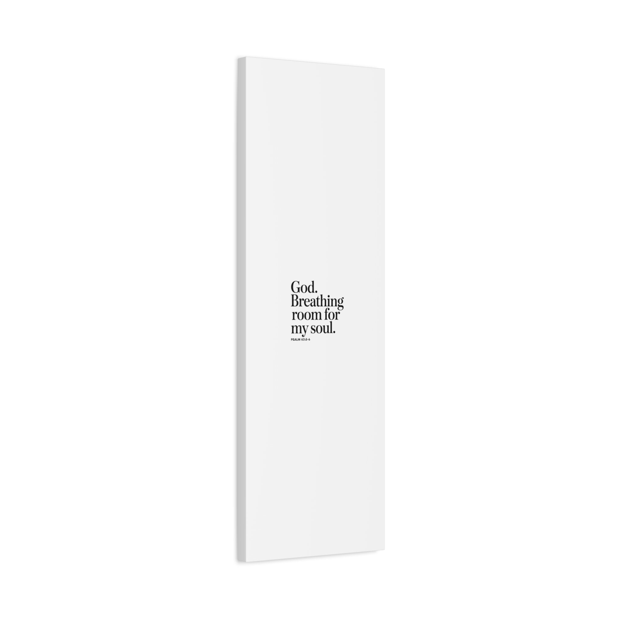 God breathing room for my soul Christian Canvas Wall Art — Minimal Heart Quote Stretched Matte Canvas