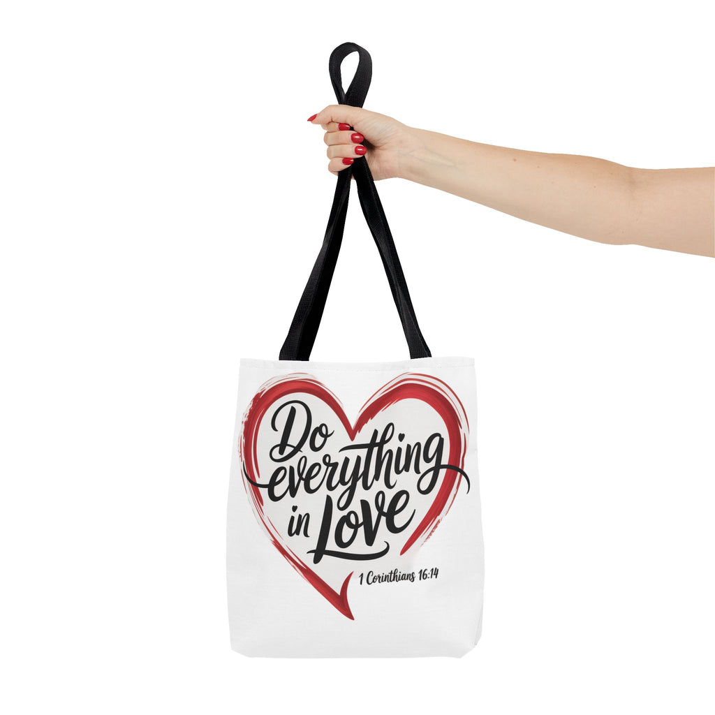 Do Everything in Love Tote