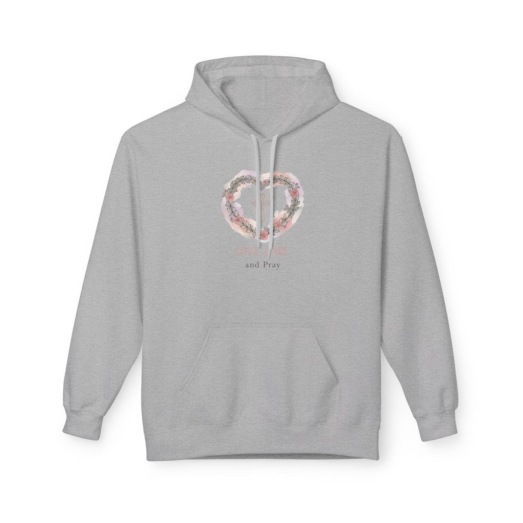 Floral Heart 'Love, Care, Pray Hoodie — Soft Christian/Valentine's Sweatshirt