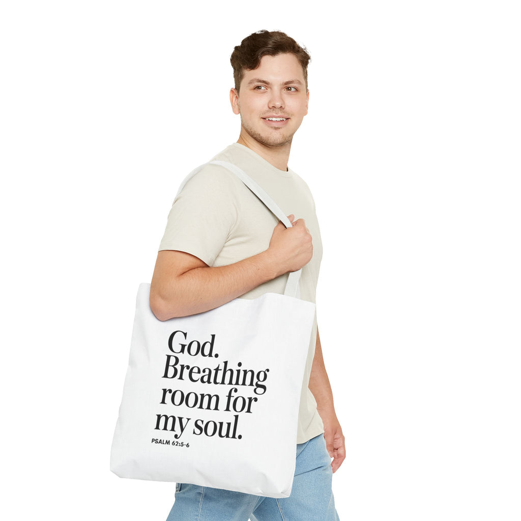 Christian Quote Tote Bag — "God. Breathing room for my soul." Psalm 62:6 Inspirational Canvas Tote