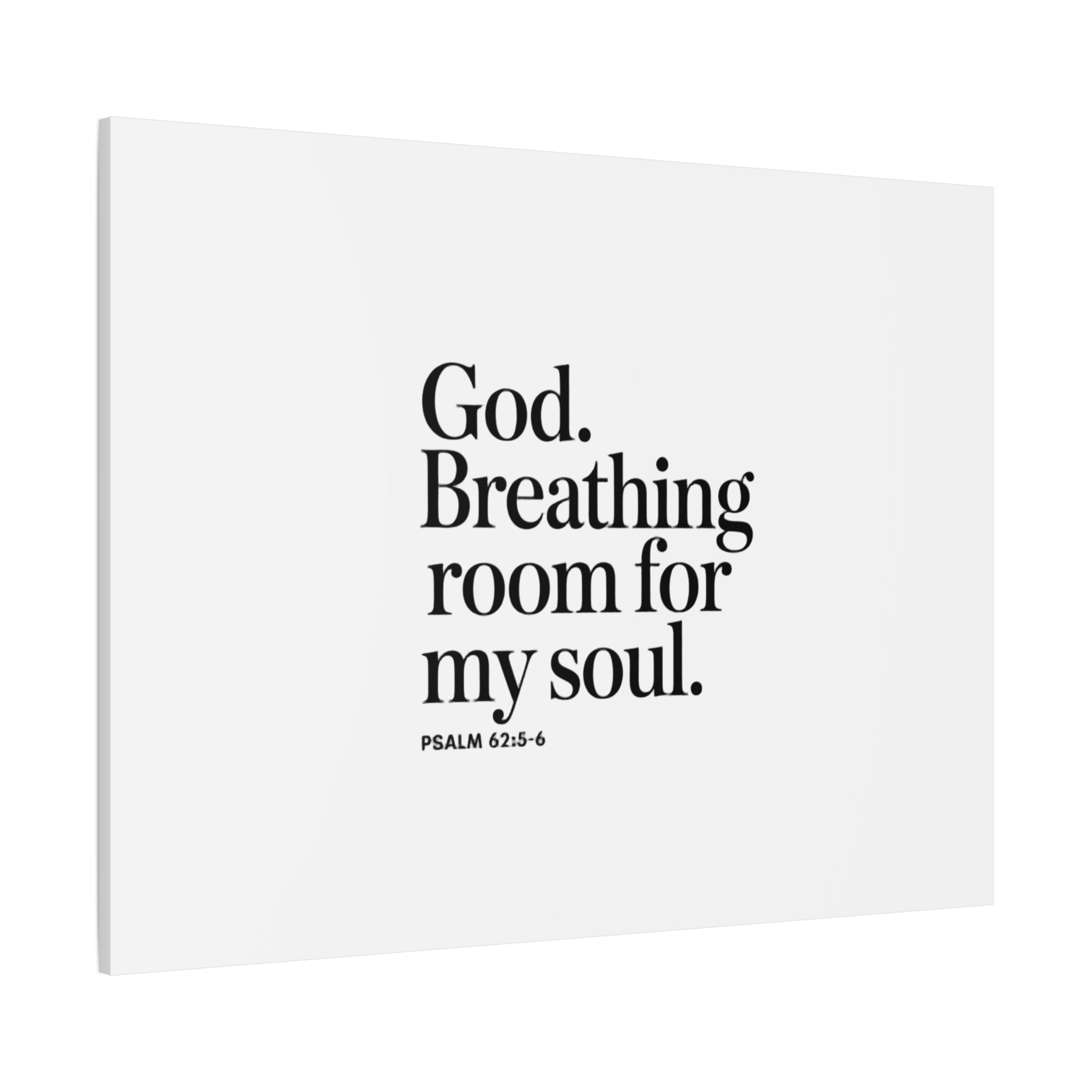 God breathing room for my soul Christian Canvas Wall Art — Minimal Heart Quote Stretched Matte Canvas
