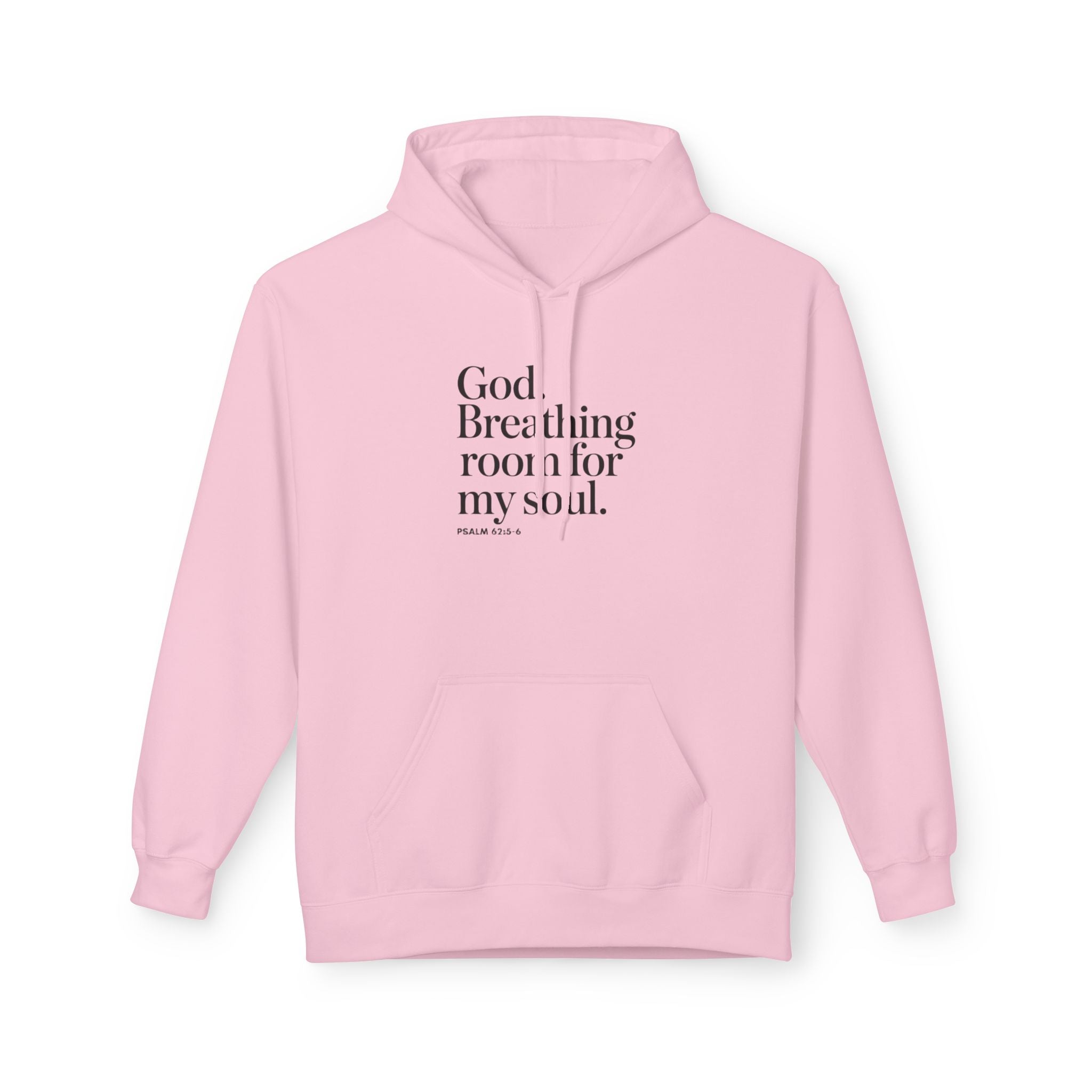God, Breathing Room For My Soul Hoodie — Inspirational Faith Pullover