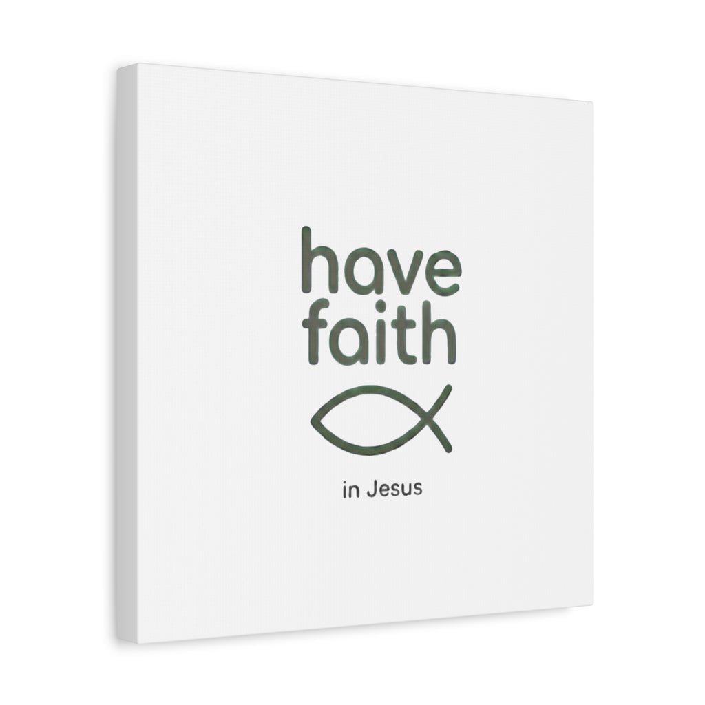 Have Faith in Jesus - Minimal Fish Canvas