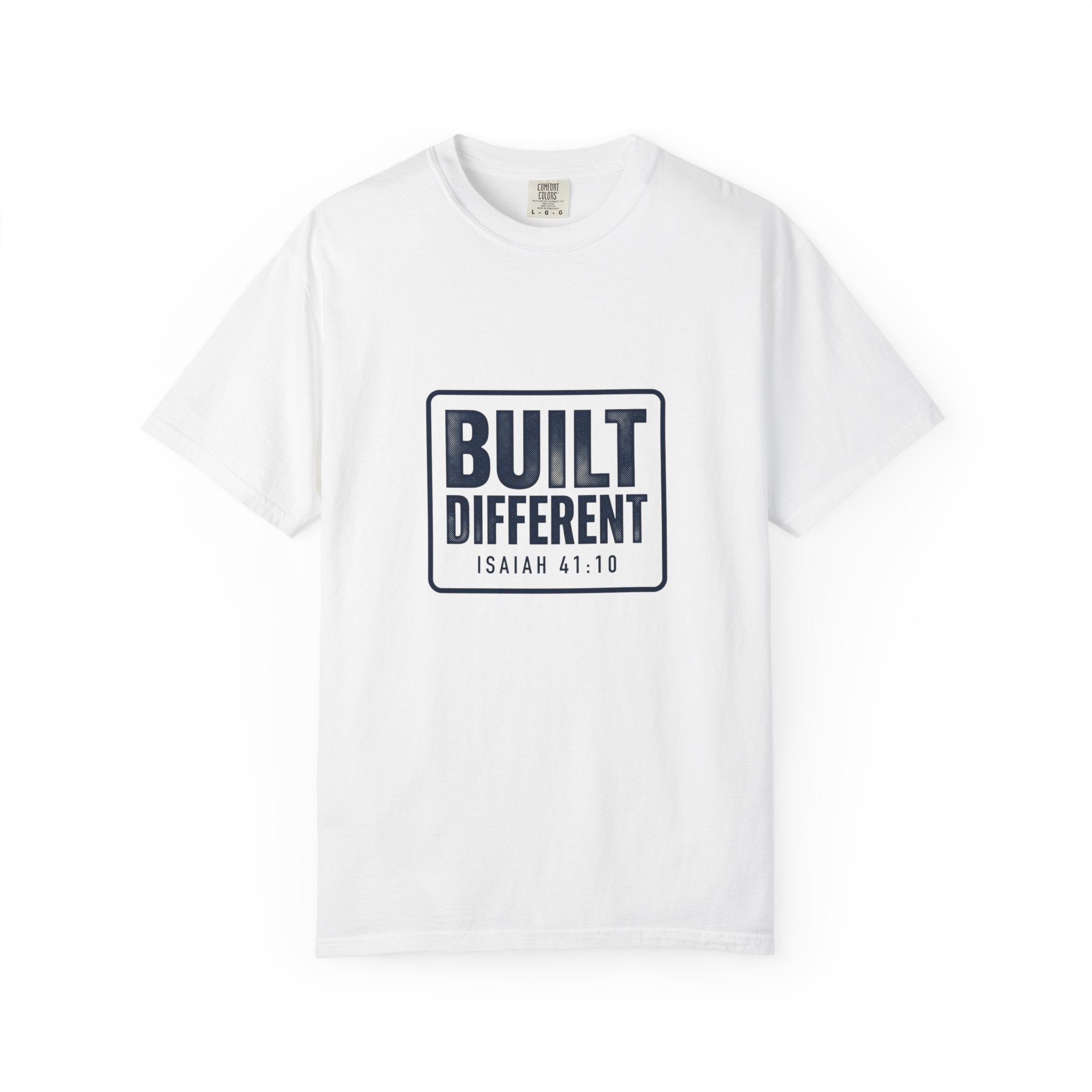 Built Different Isaiah 41:10 Tee