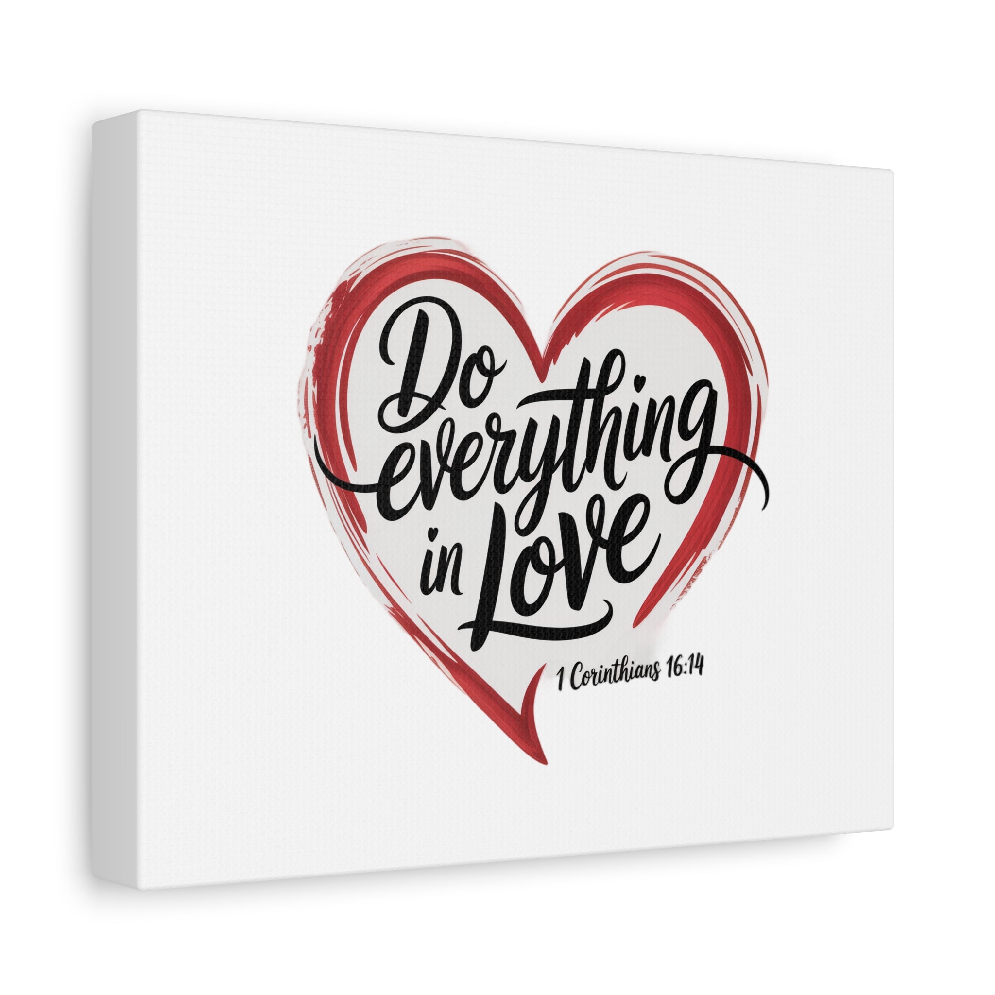 Do Everything in Love Heart Canvas — Stretched Matte Wall Art