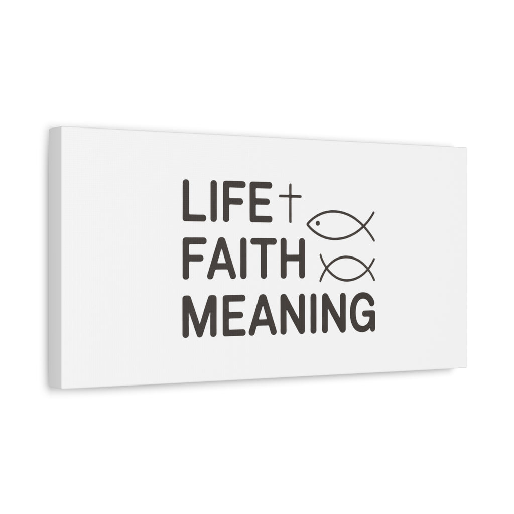Faith Wall Canvas - "Life + Faith = Meaning" Minimal Christian Art
