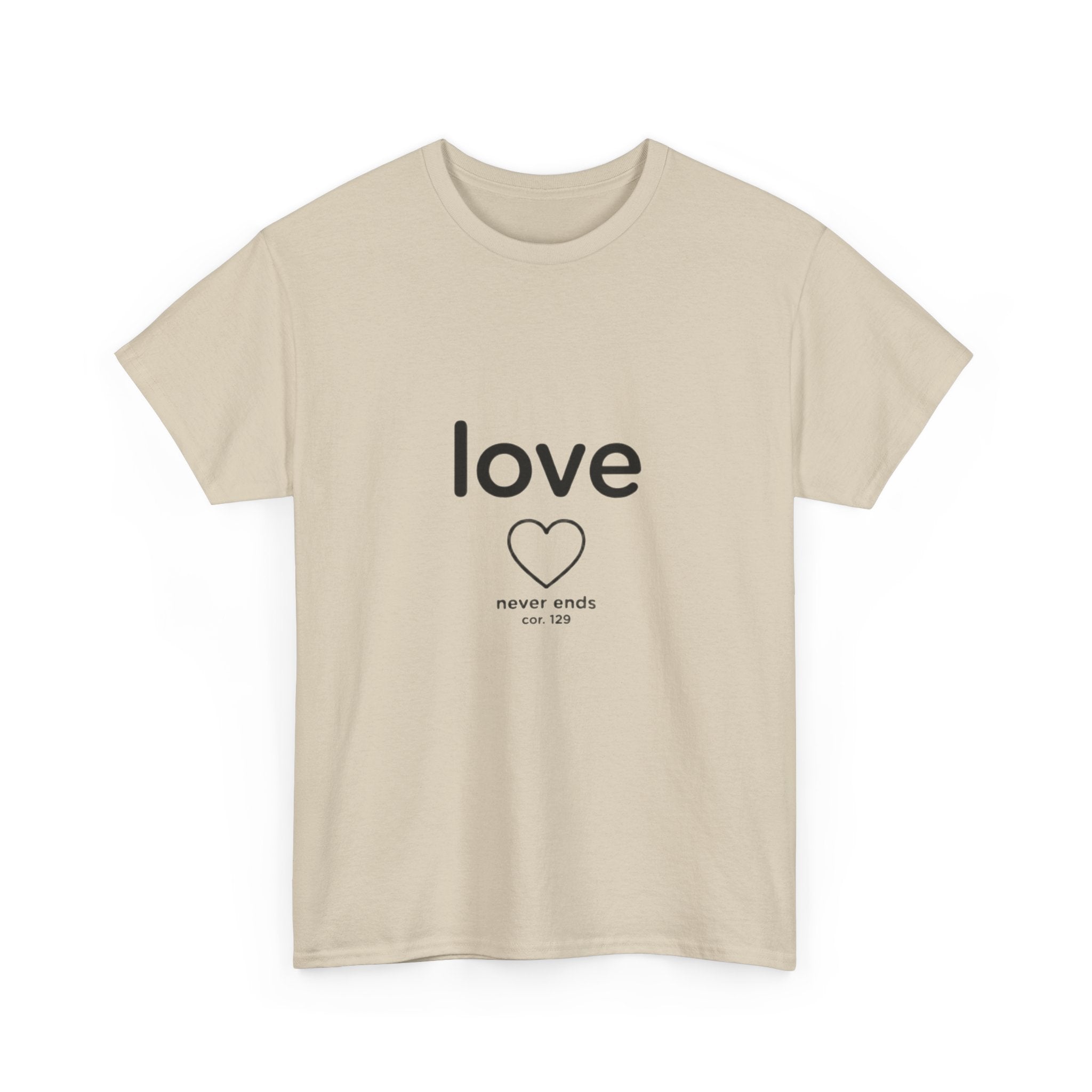 Love Never Ends - Christian Scripture T-Shirt