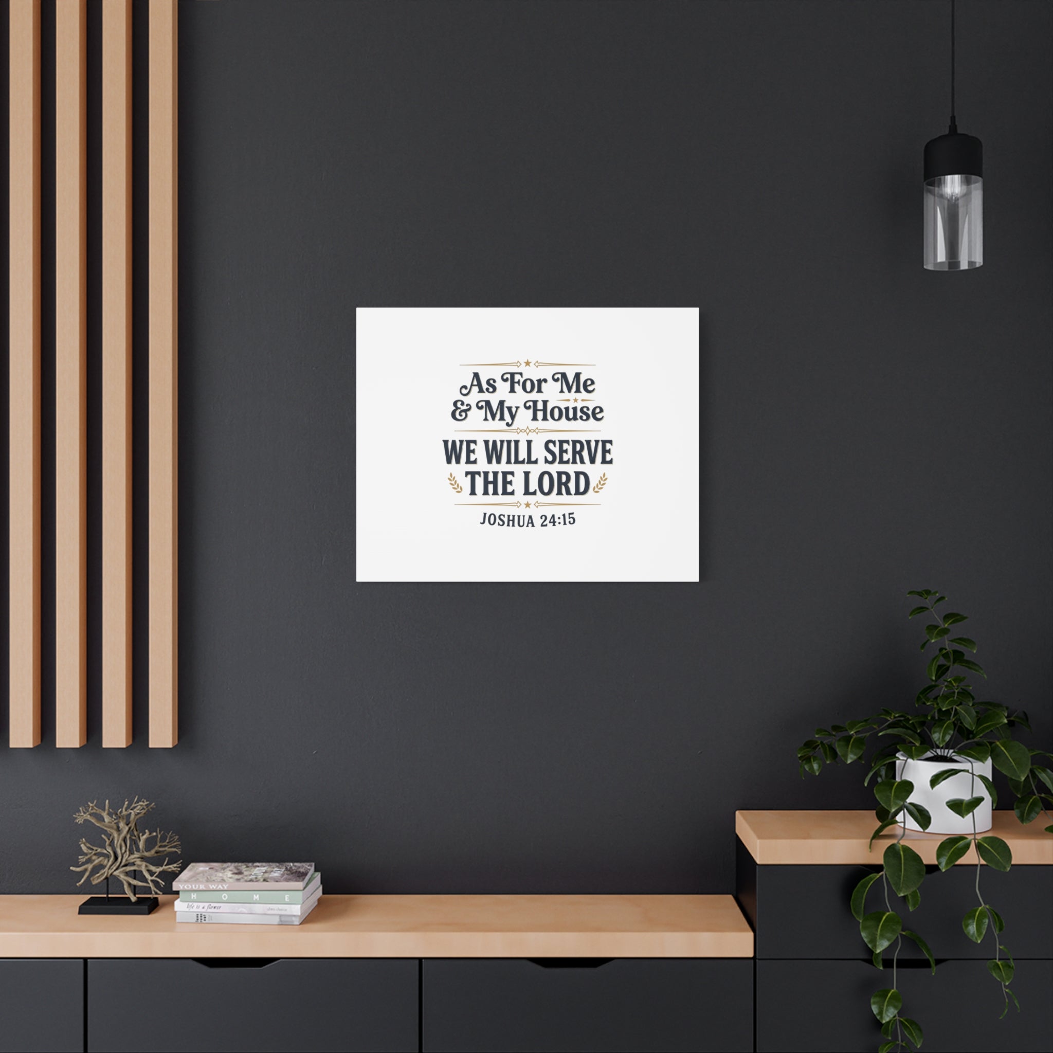Canvas Wall Art – “As For Me & My House We Will Serve the Lord” (Joshua 24:15)