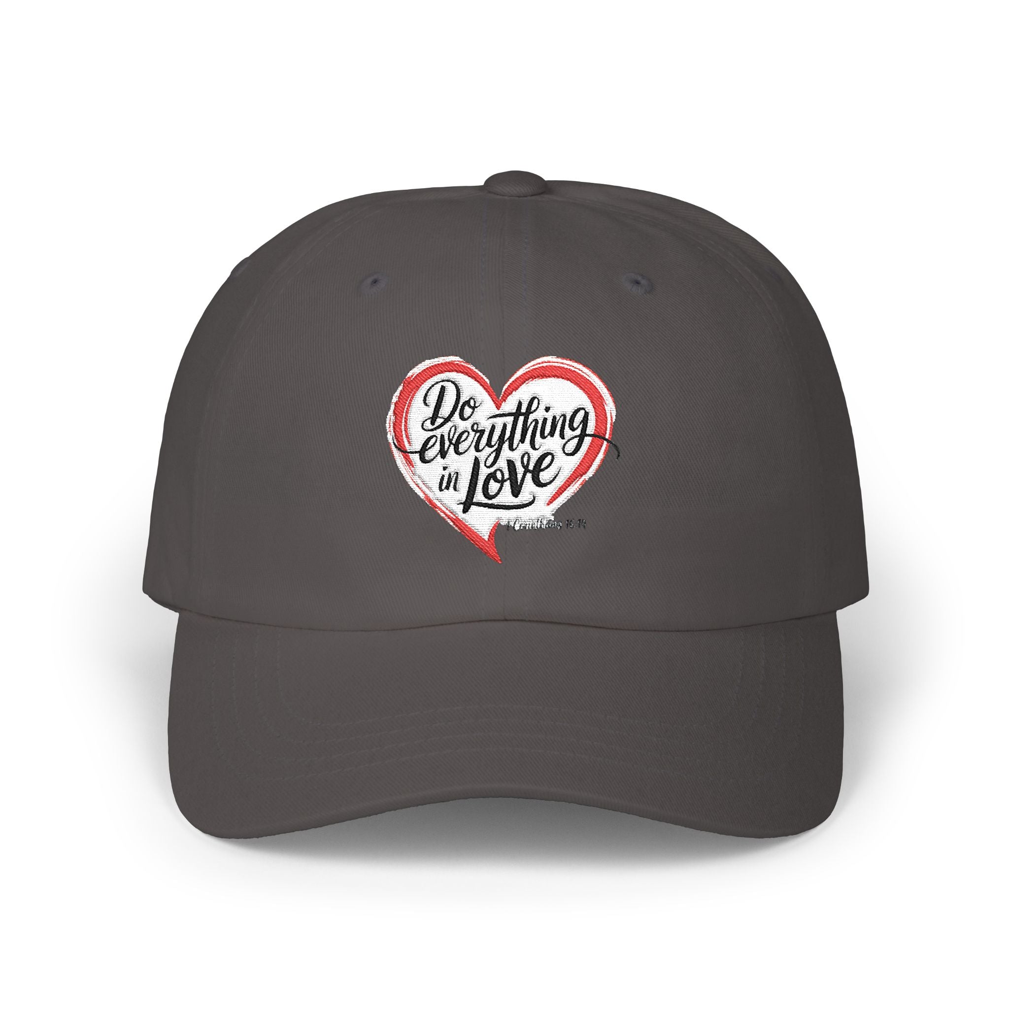 Dad Cap — 'Do Everything in Love' Heart Embroidered Baseball Hat