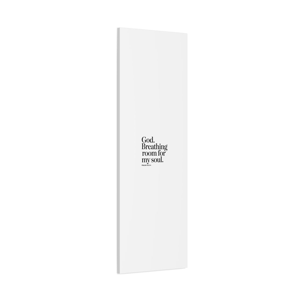 God breathing room for my soul Christian Canvas Wall Art — Minimal Heart Quote Stretched Matte Canvas