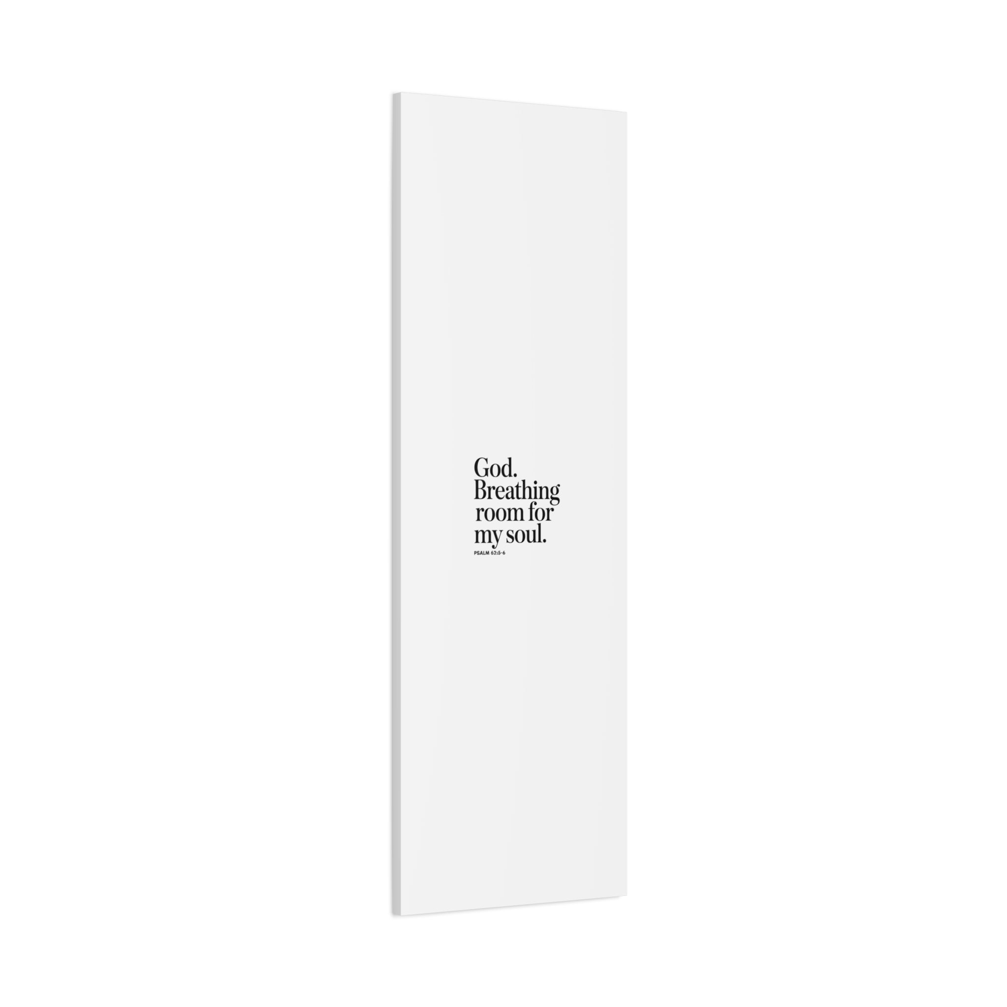 God breathing room for my soul Christian Canvas Wall Art — Minimal Heart Quote Stretched Matte Canvas