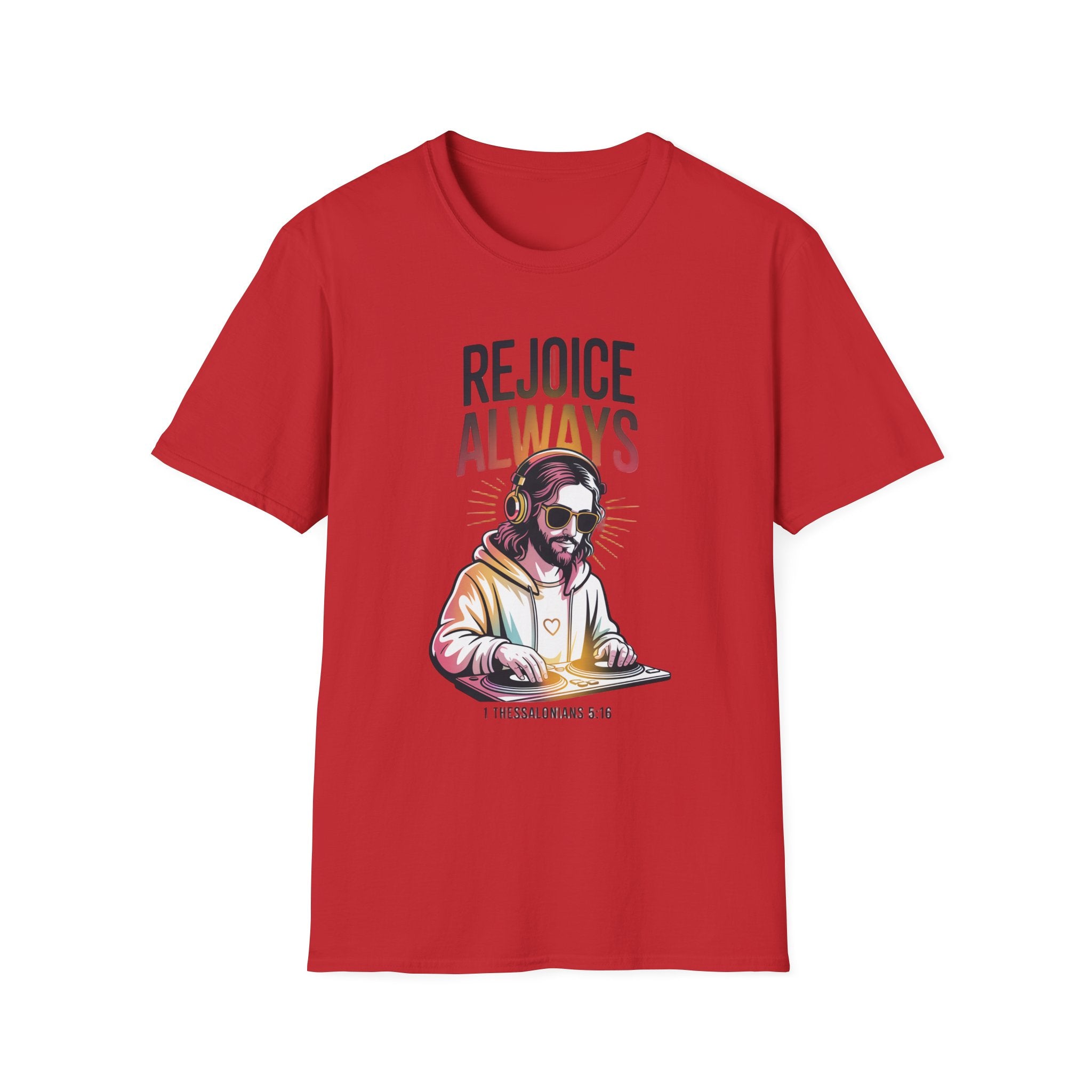 Rejoice Always - Jesus DJ T-Shirt
