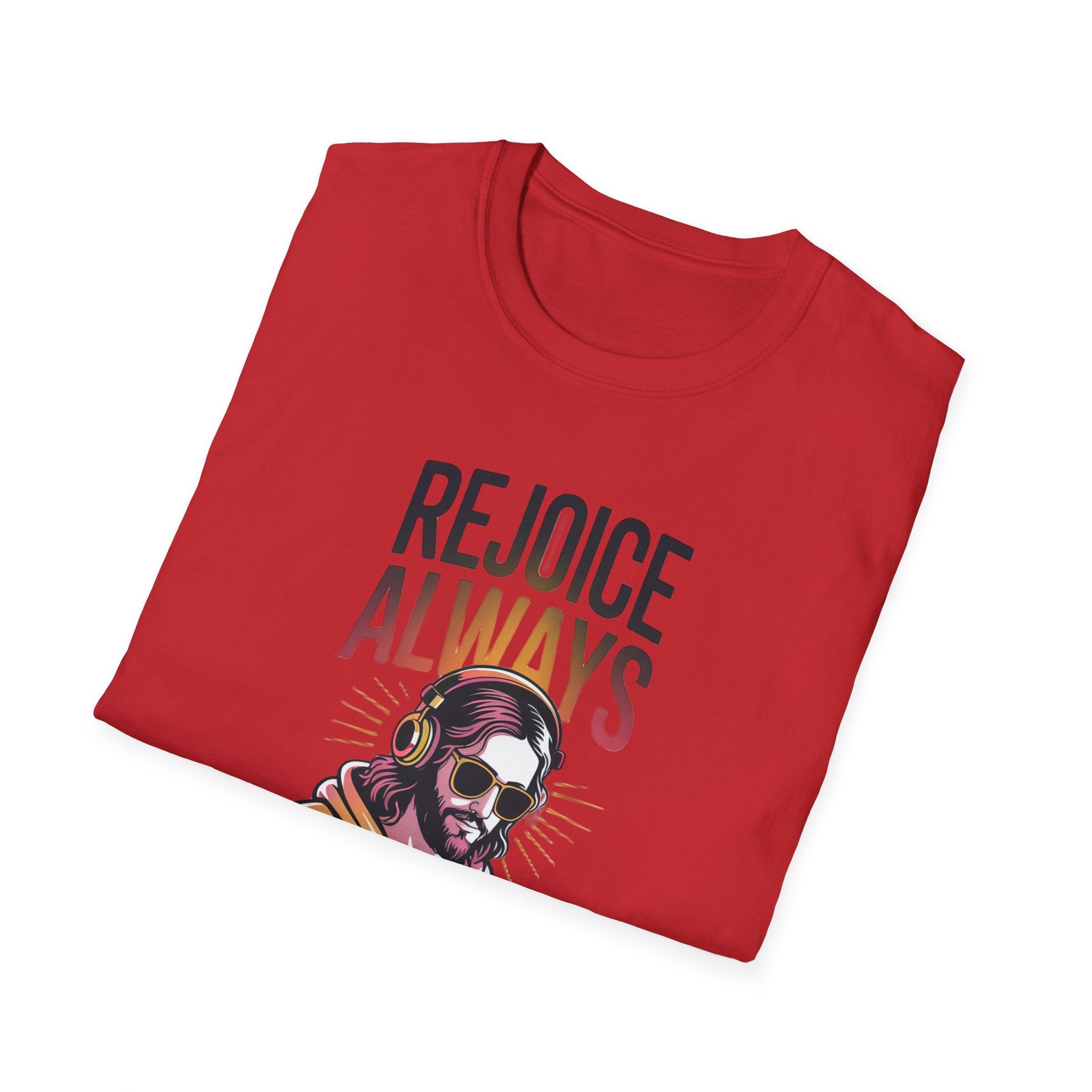 Rejoice Always - Jesus DJ T-Shirt