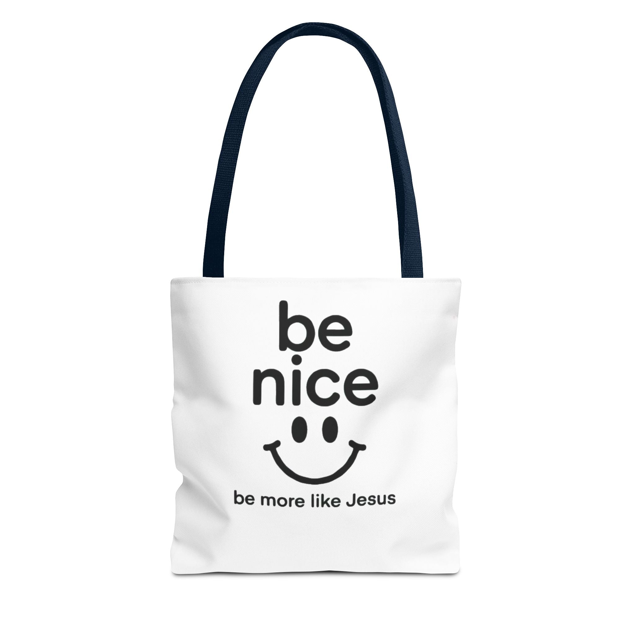 Be Nice Smiley Tote Bag — "be more like Jesus" Inspirational Canvas Tote