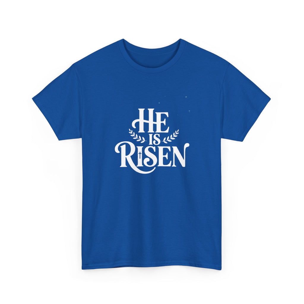 He Is Risen Christian T-Shirt — Faith Tee