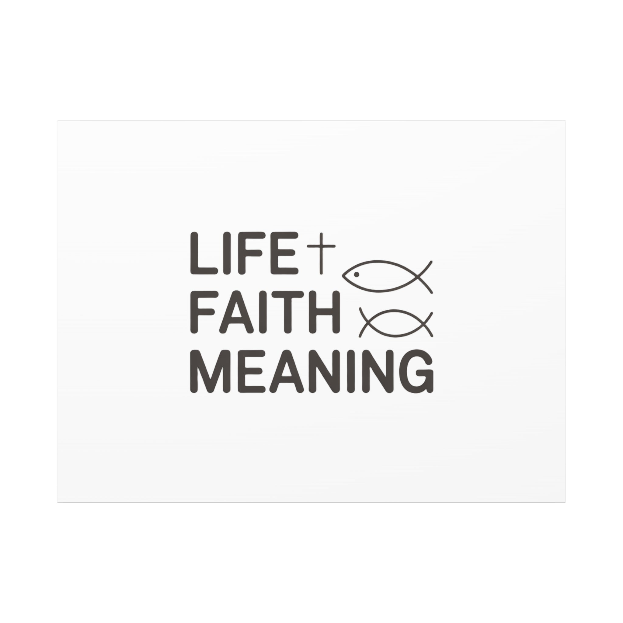 Faith Wall Canvas - "Life + Faith = Meaning" Minimal Christian Art