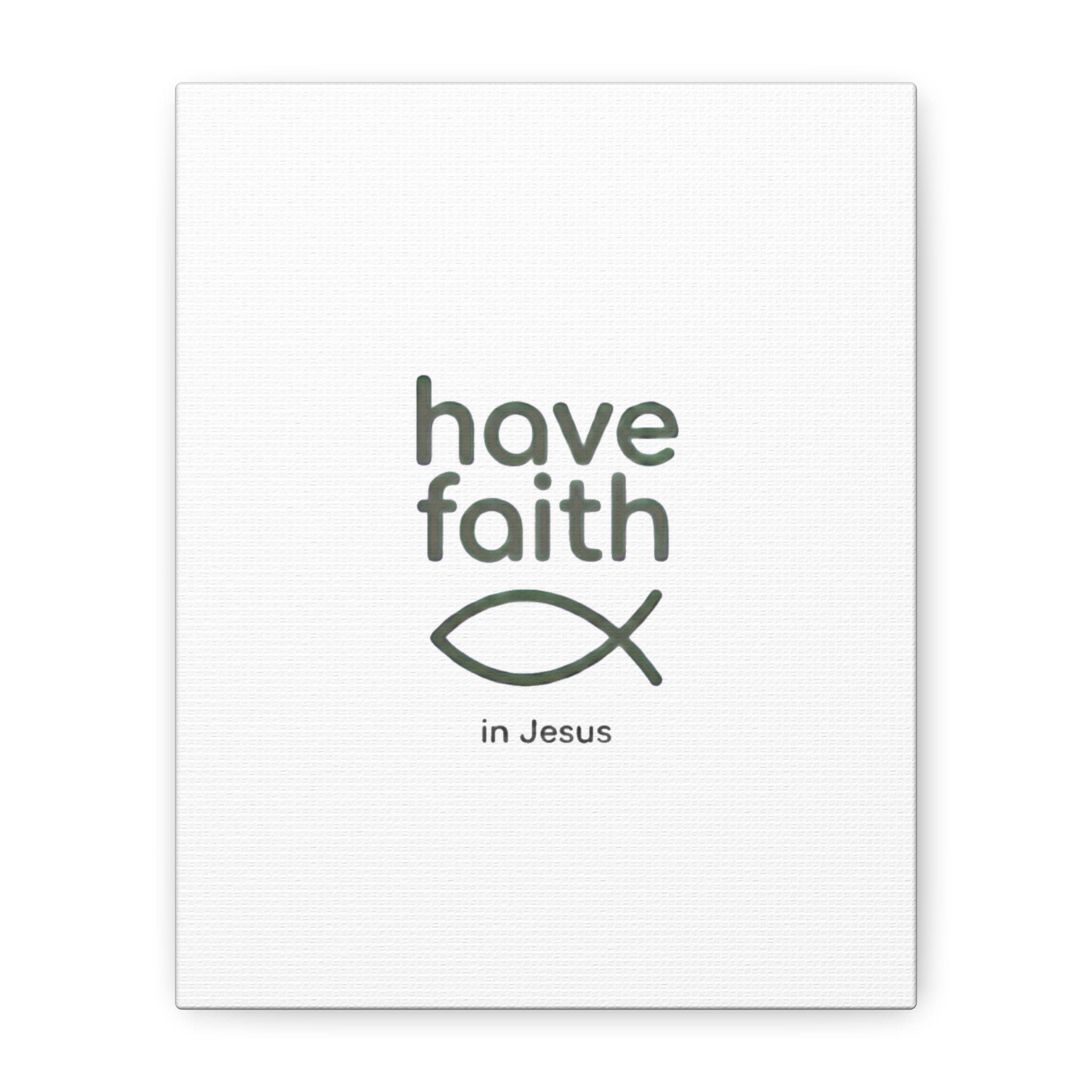 Have Faith in Jesus - Minimal Fish Canvas