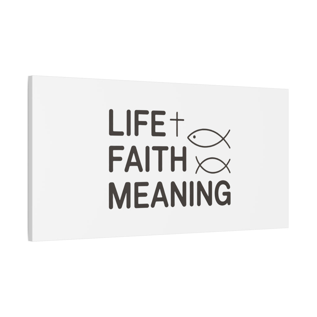 Faith Wall Canvas - "Life + Faith = Meaning" Minimal Christian Art