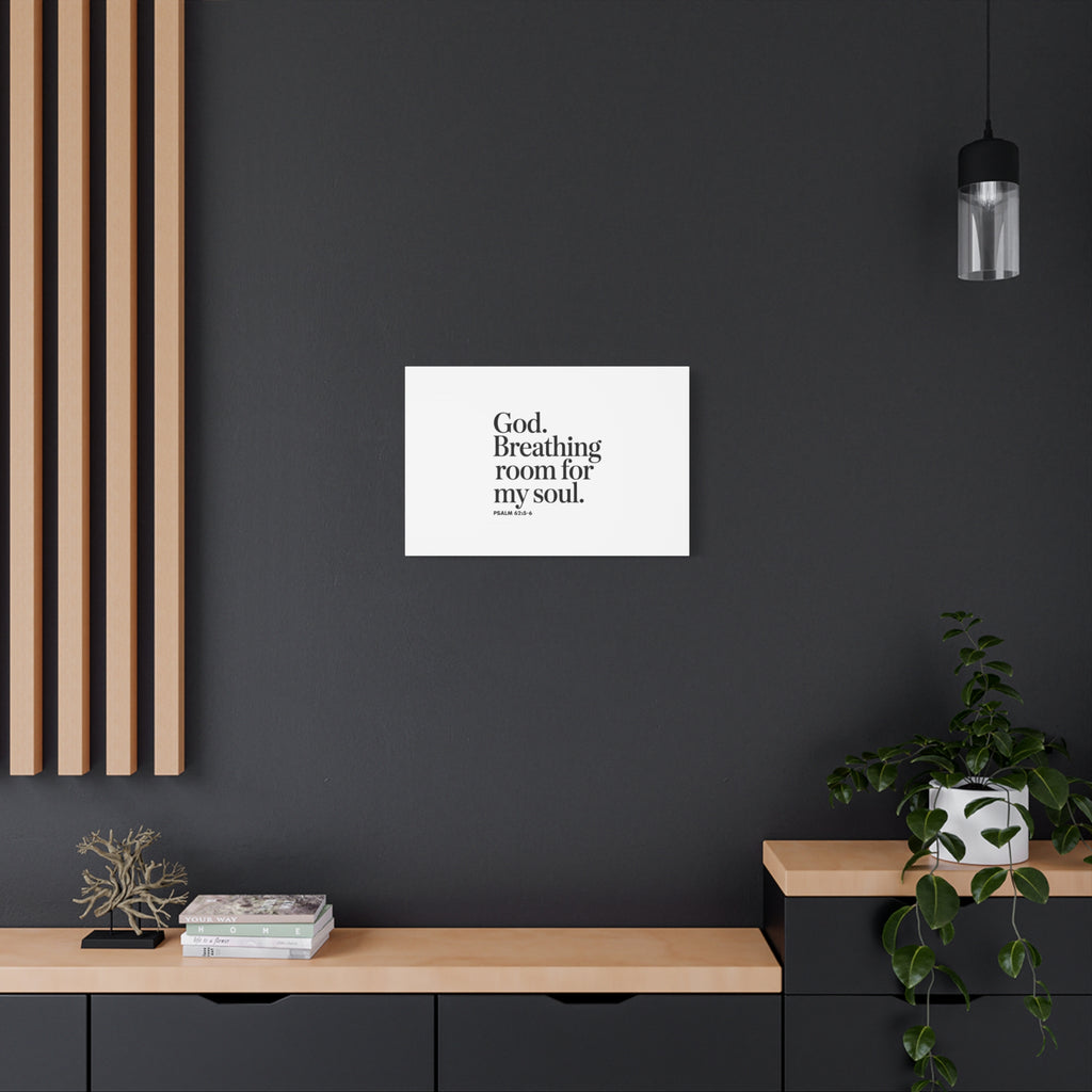 God breathing room for my soul Christian Canvas Wall Art — Minimal Heart Quote Stretched Matte Canvas