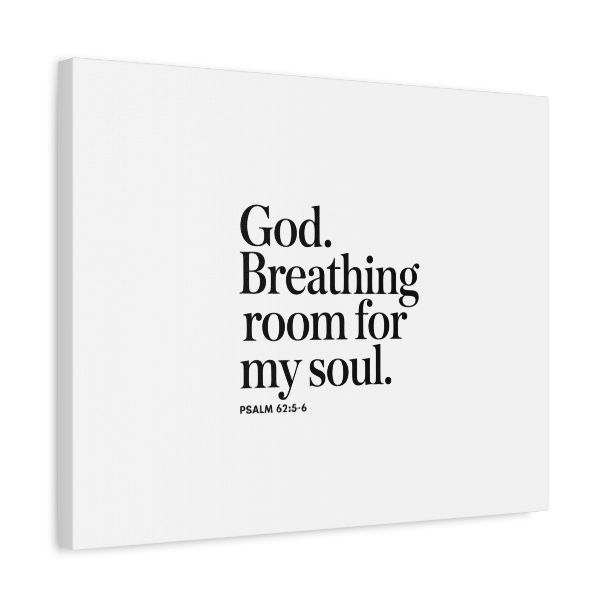 God breathing room for my soul Christian Canvas Wall Art — Minimal Heart Quote Stretched Matte Canvas