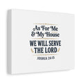 Canvas Wall Art – “As For Me & My House We Will Serve the Lord” (Joshua 24:15)