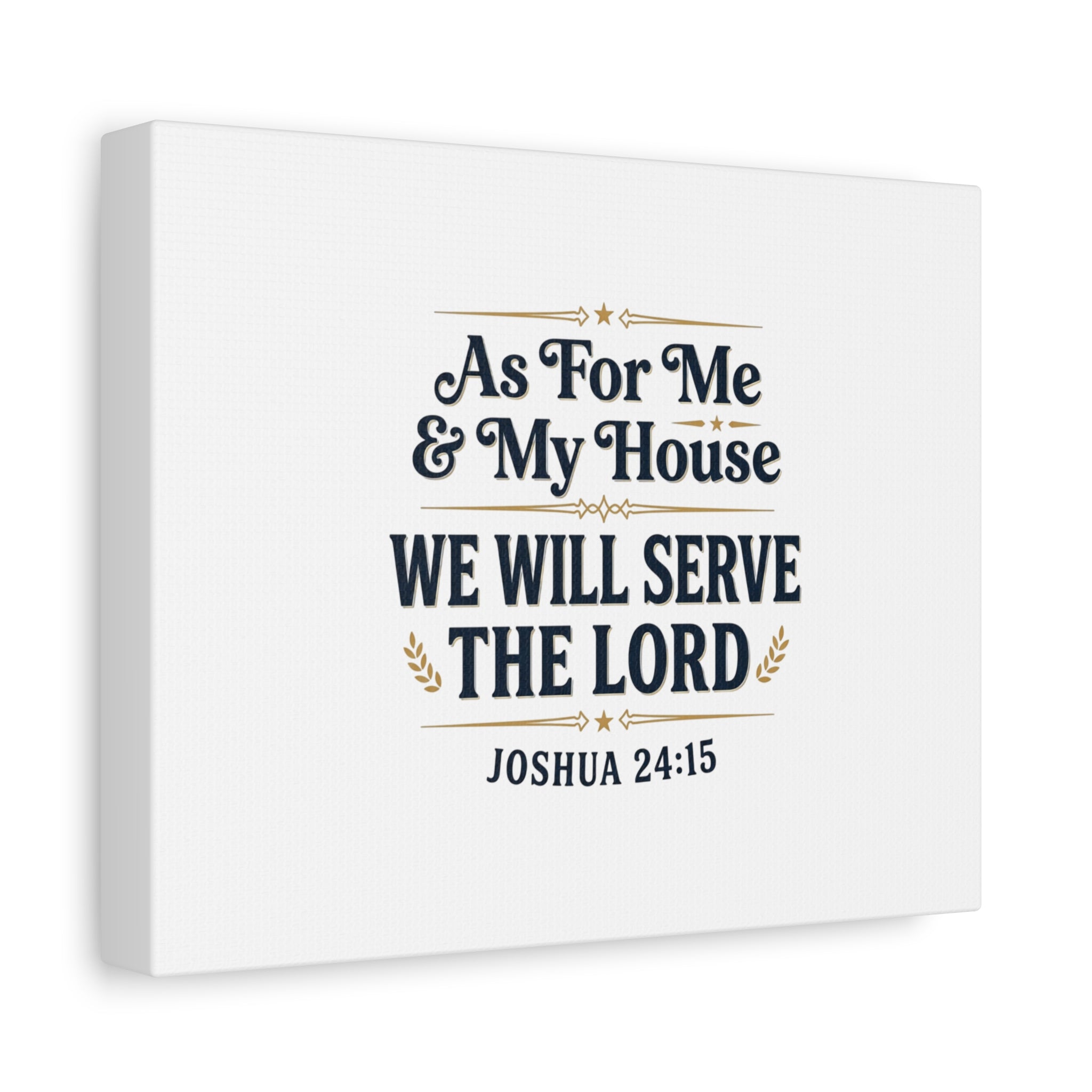Canvas Wall Art – “As For Me & My House We Will Serve the Lord” (Joshua 24:15)