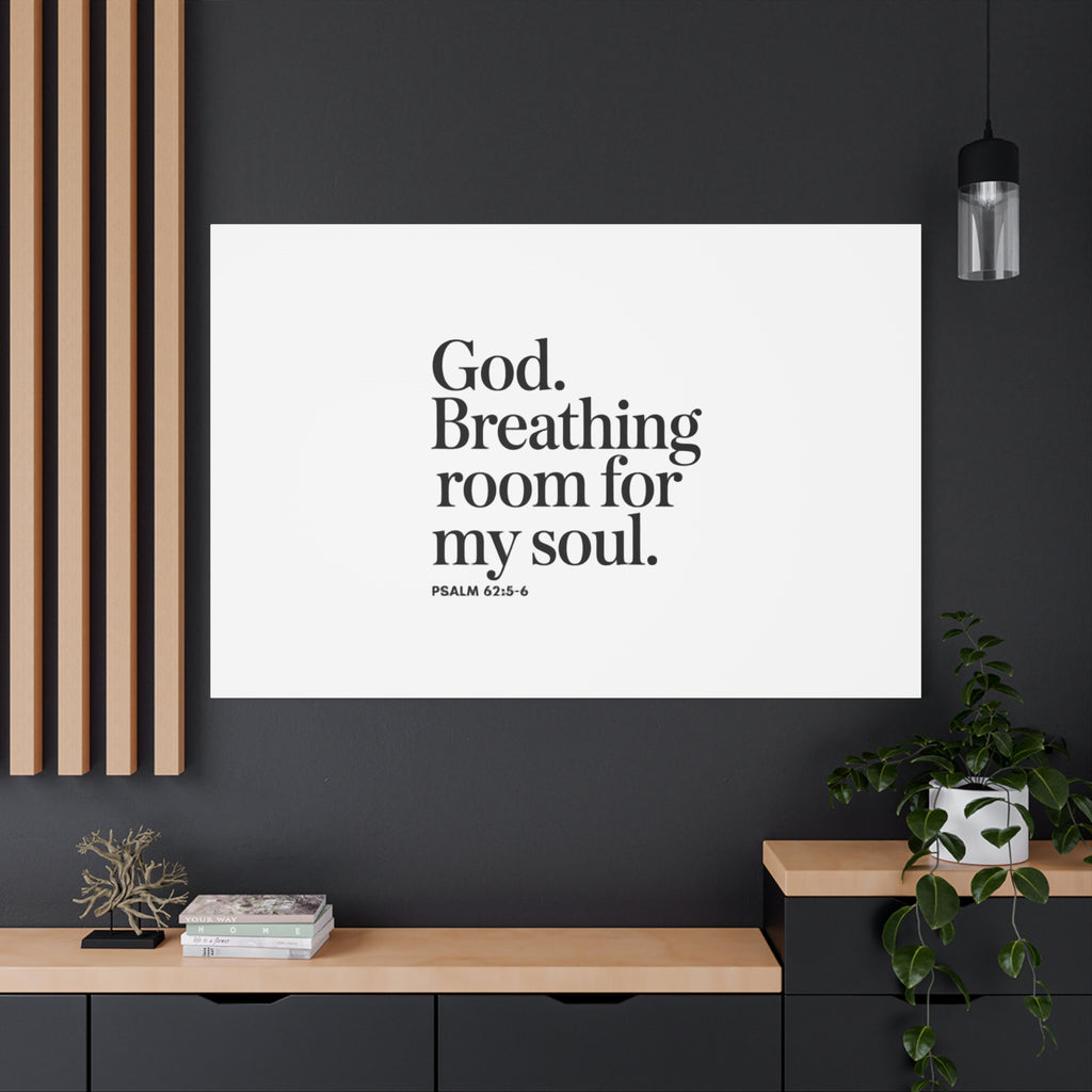 God breathing room for my soul Christian Canvas Wall Art — Minimal Heart Quote Stretched Matte Canvas