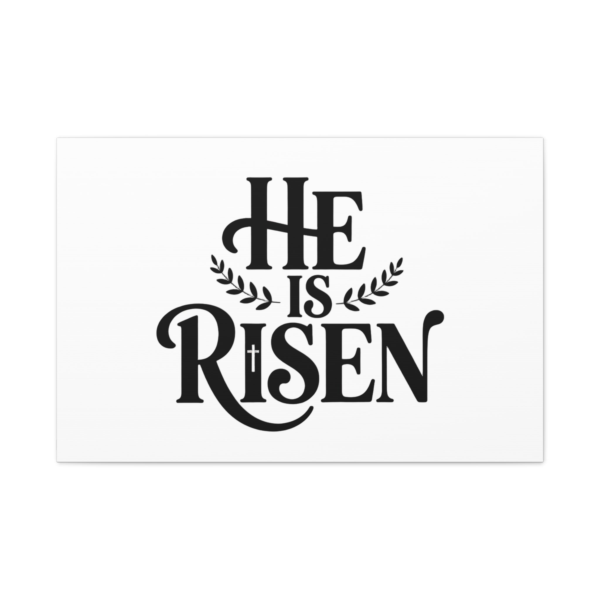 He Is Risen Canvas Print — Christian Easter Wall Art, Matte Stretched Canvas