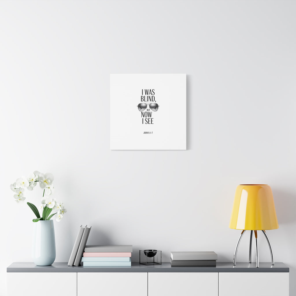 Canvas Wall Art — Cool Sunglasses "I Was Blind But Now I See"