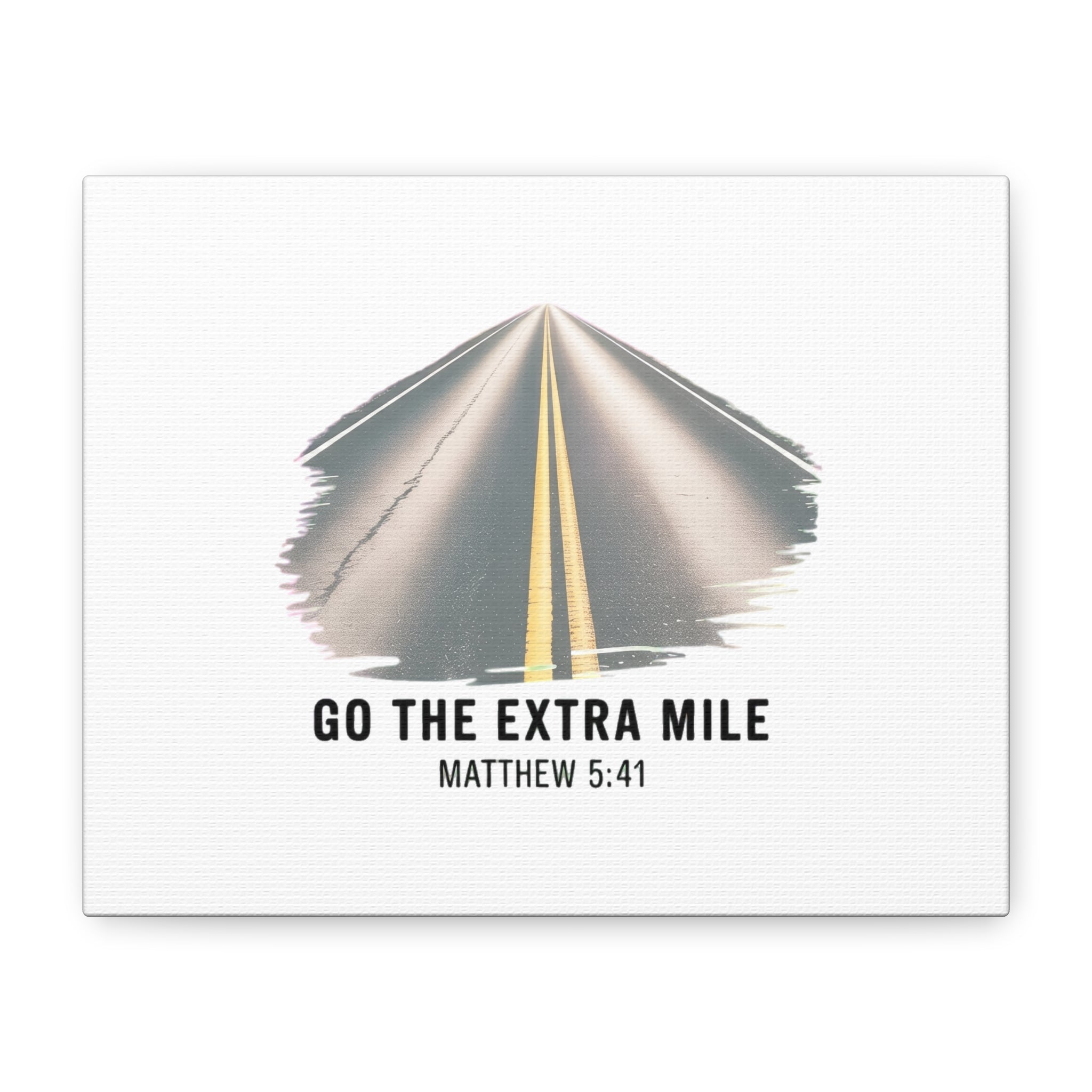 "Go the Extra Mile" Matthew 5:41 Road Canvas