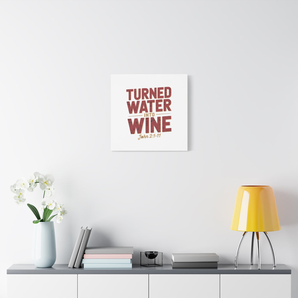 Copy of He Turned Water Into Wine — Christian Canvas Wall Art (Matte Stretched)