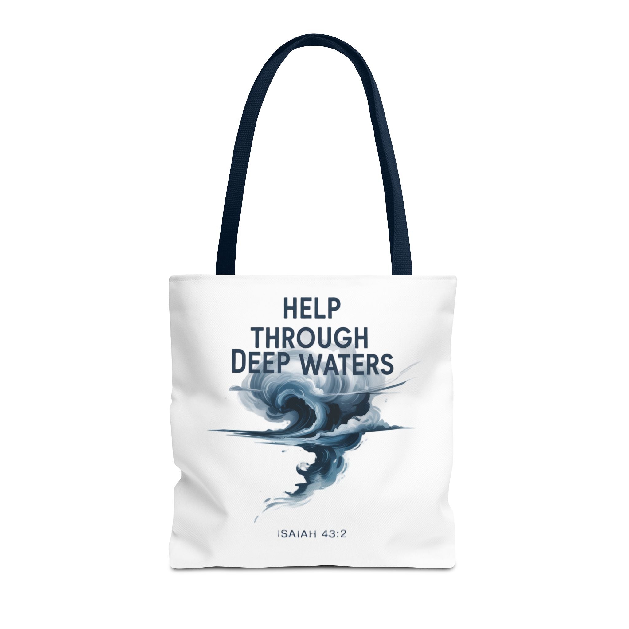 Tote — "Help Through Deep Waters" Inspirational Scripture Tote Bag (Isaiah 43:2)