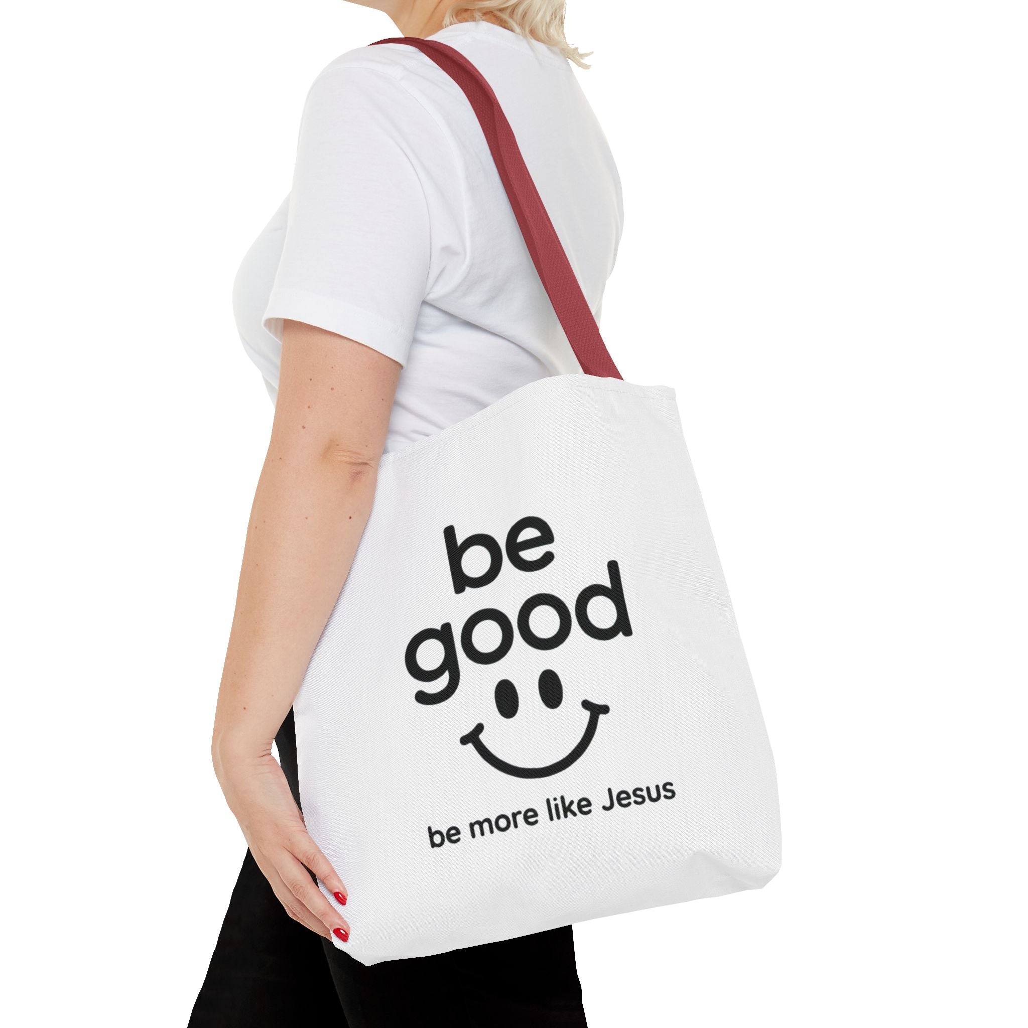 Be Good Smile Christian Tote Bag — "Be more like Jesus" Inspirational Canvas Tote