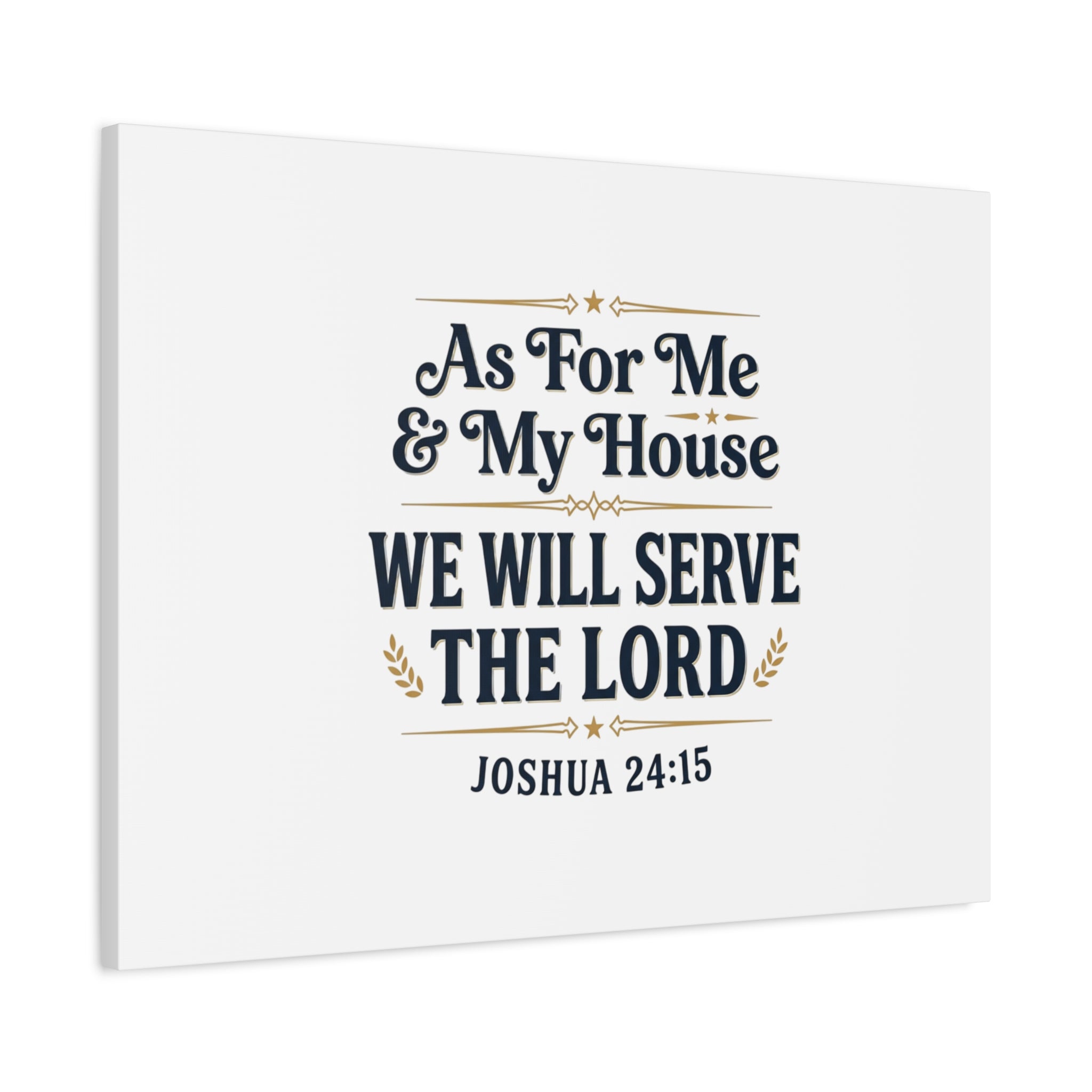 Canvas Wall Art – “As For Me & My House We Will Serve the Lord” (Joshua 24:15)