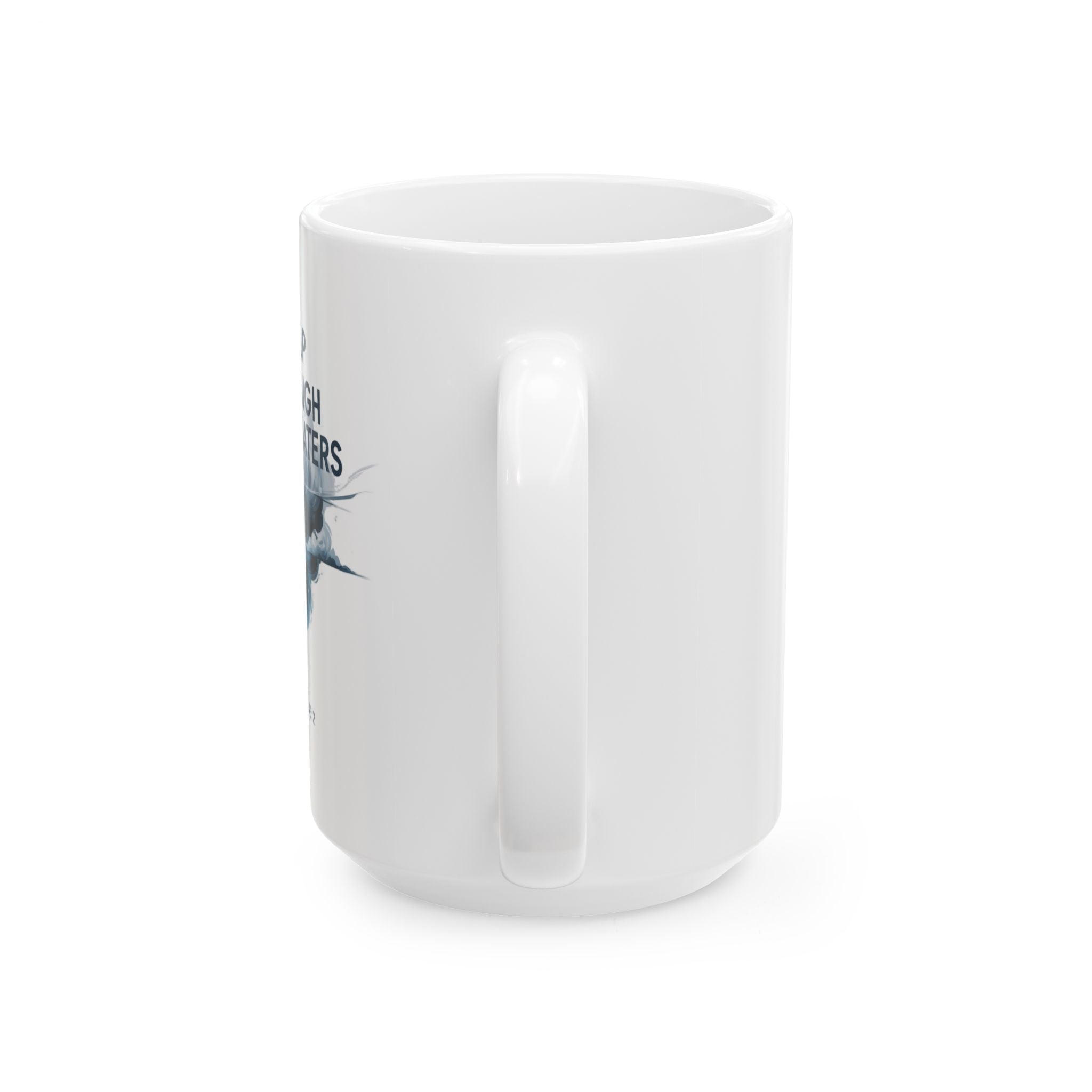 Help Through Deep Waters Mug — Psalm Wave Inspirational Coffee Cup