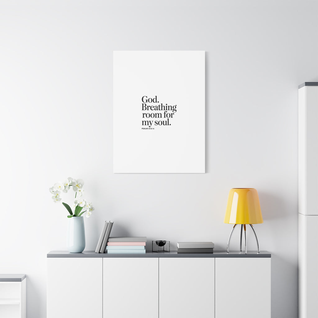 God breathing room for my soul Christian Canvas Wall Art — Minimal Heart Quote Stretched Matte Canvas
