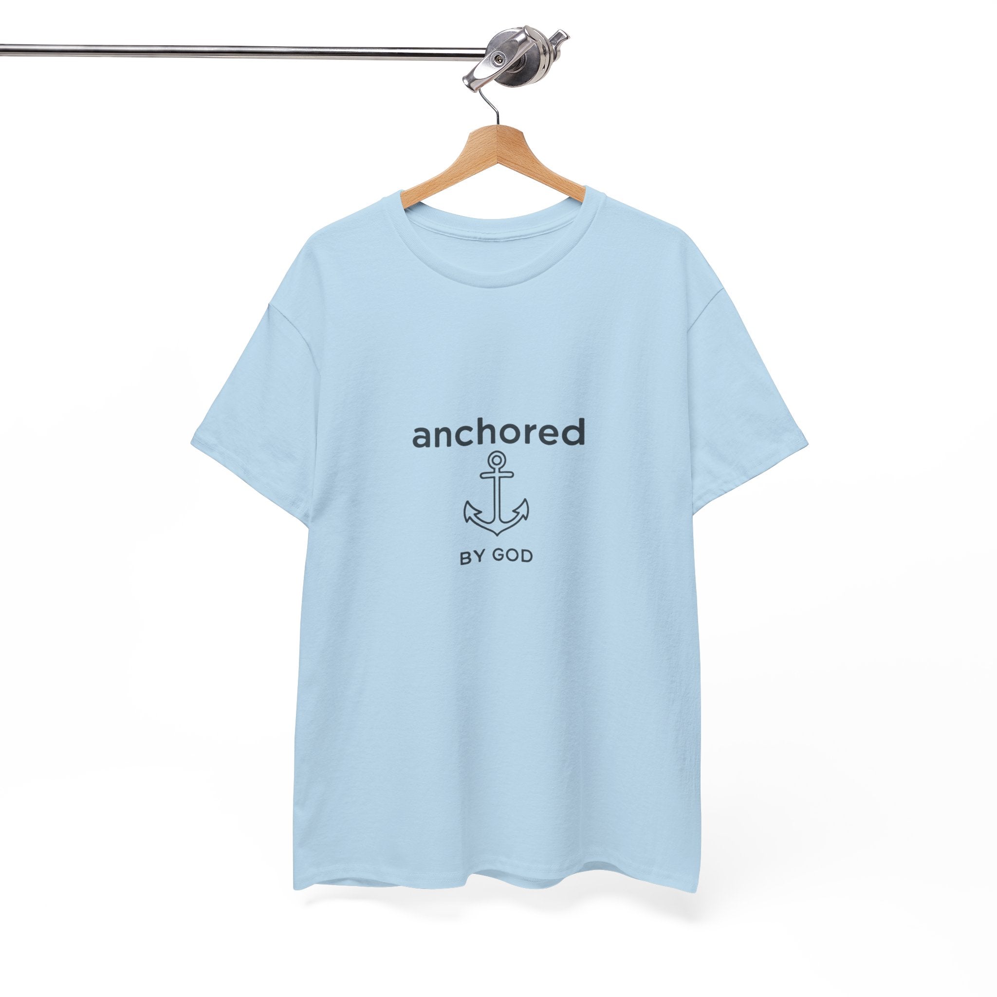 Anchored by God Christian T-Shirt — Inspirational Faith Tee